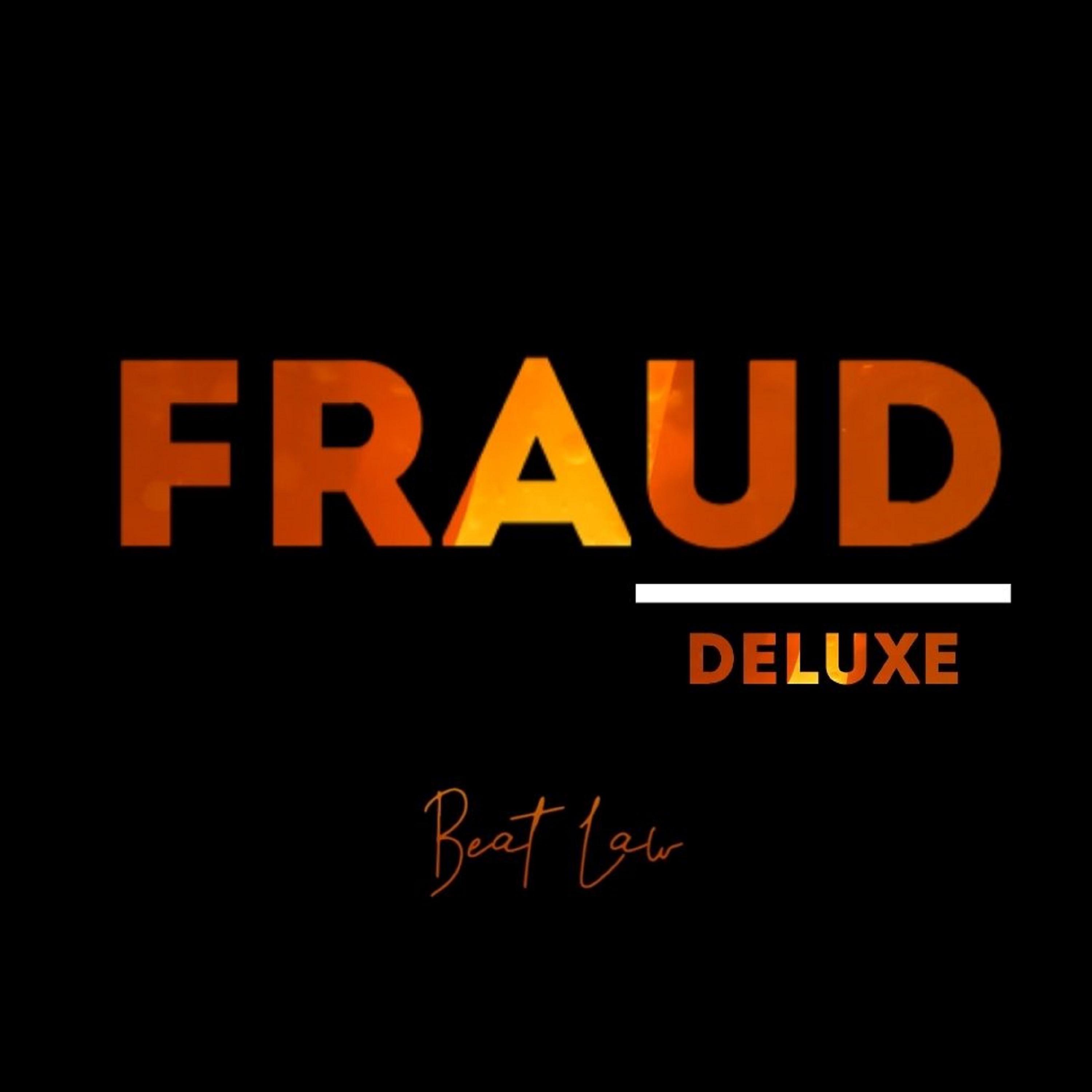 Постер альбома Fraud (Deluxe)