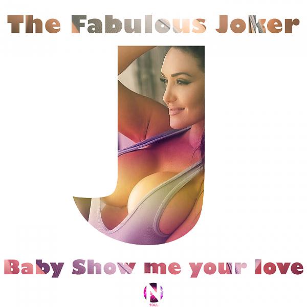 Постер альбома Baby Show Me Your Love