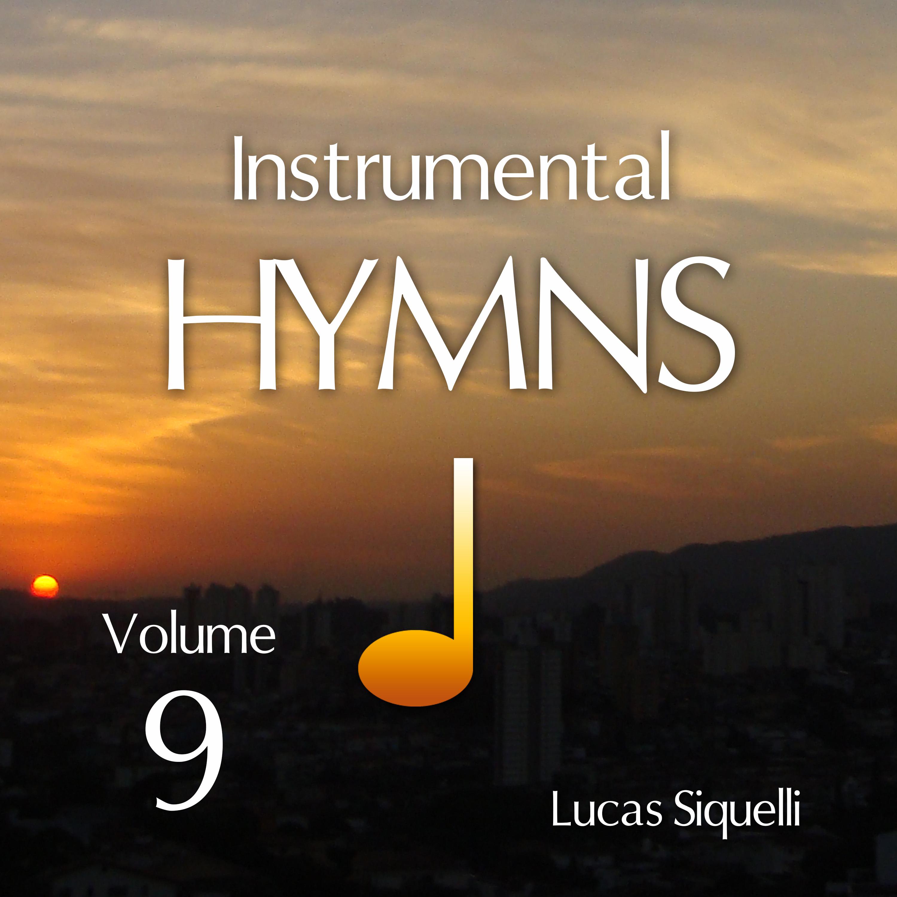 Постер альбома Instrumental Hymns, Vol. 9