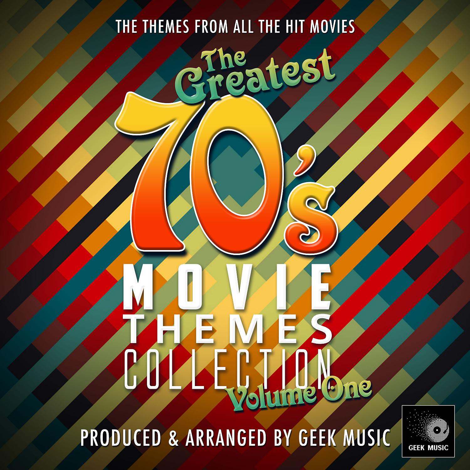 Постер альбома The Greatest 70's Movie Themes Collection, Vol. 1