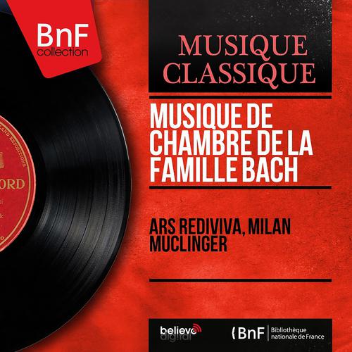 Постер альбома Musique de chambre de la famille Bach (Mono Version)