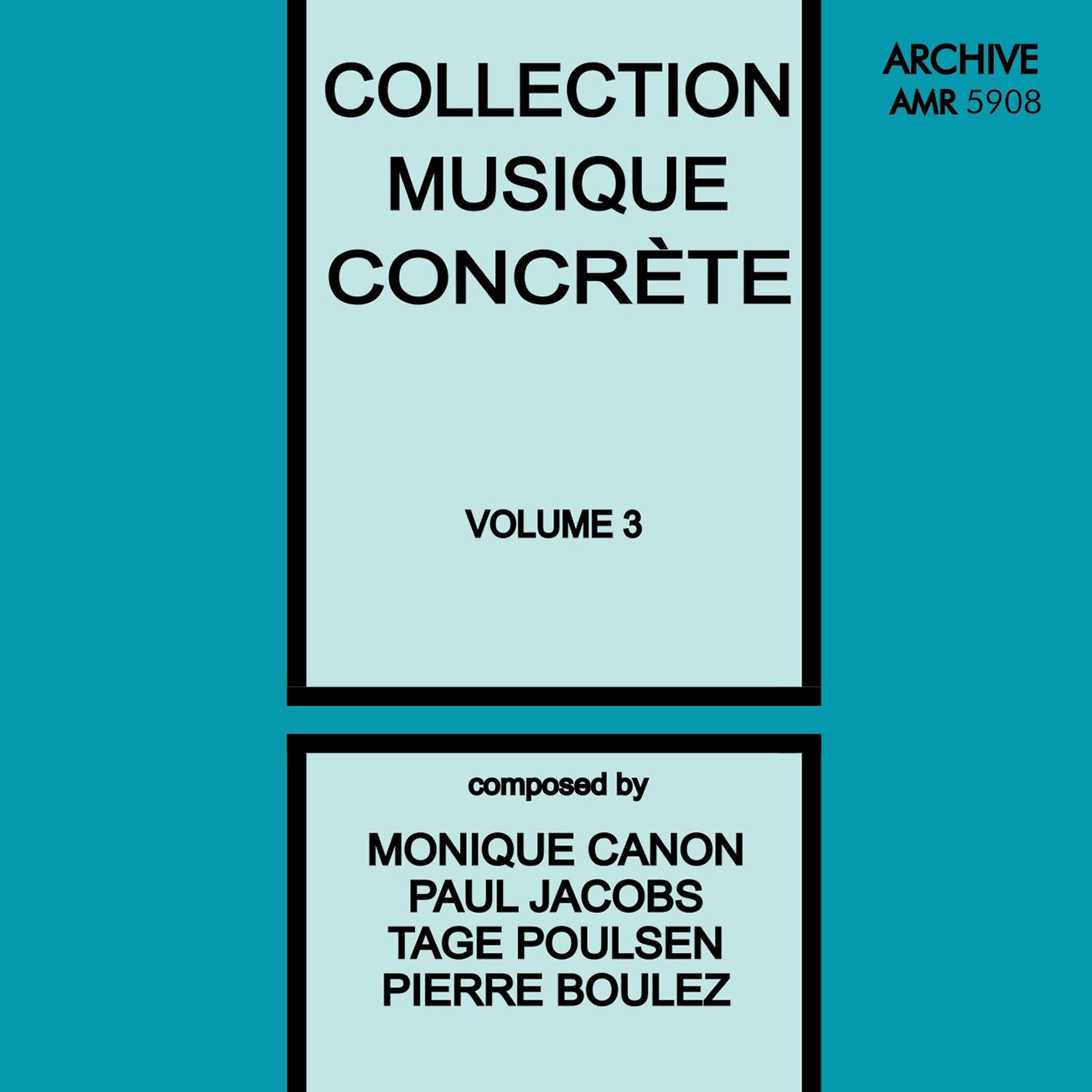 Постер альбома Collection Musique Concrète, Vol. 3
