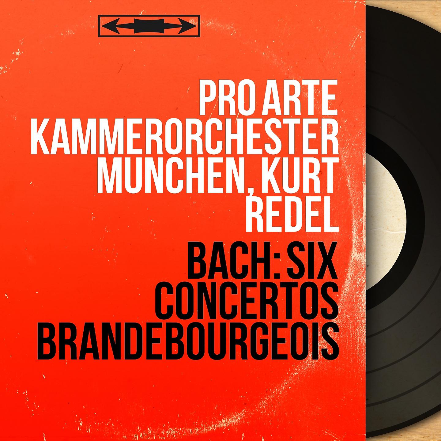 Постер альбома Bach: Six concertos brandebourgeois
