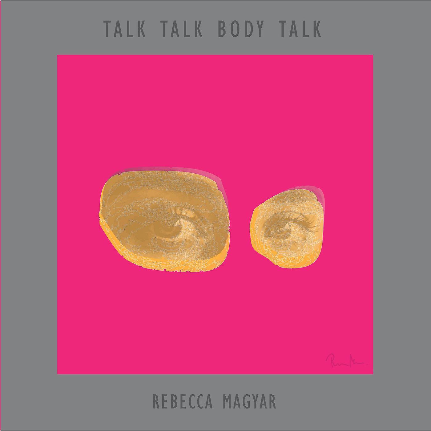 Постер альбома Talk Talk Talk Body Talk