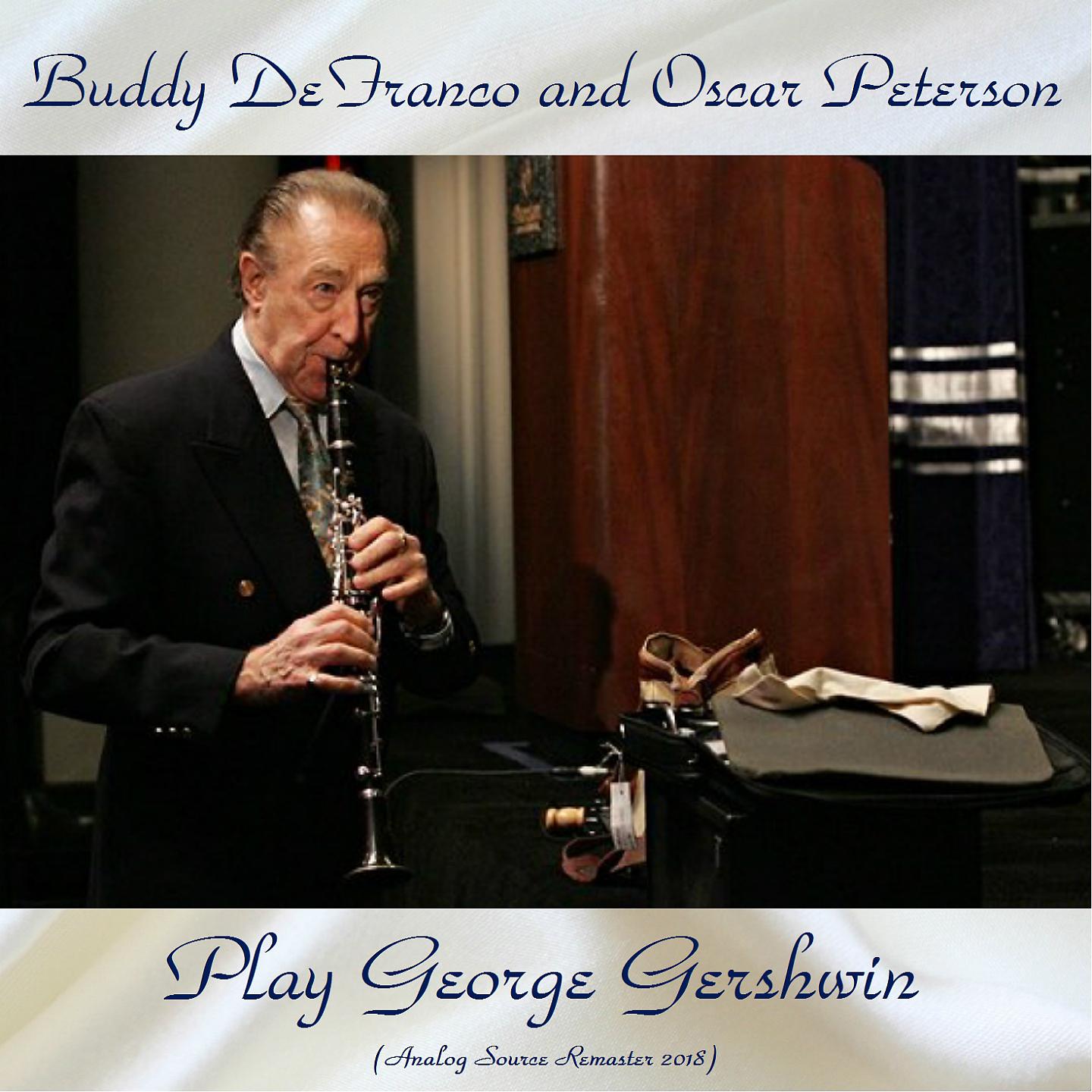 Постер альбома Buddy DeFranco and Oscar Peterson Play George Gershwin