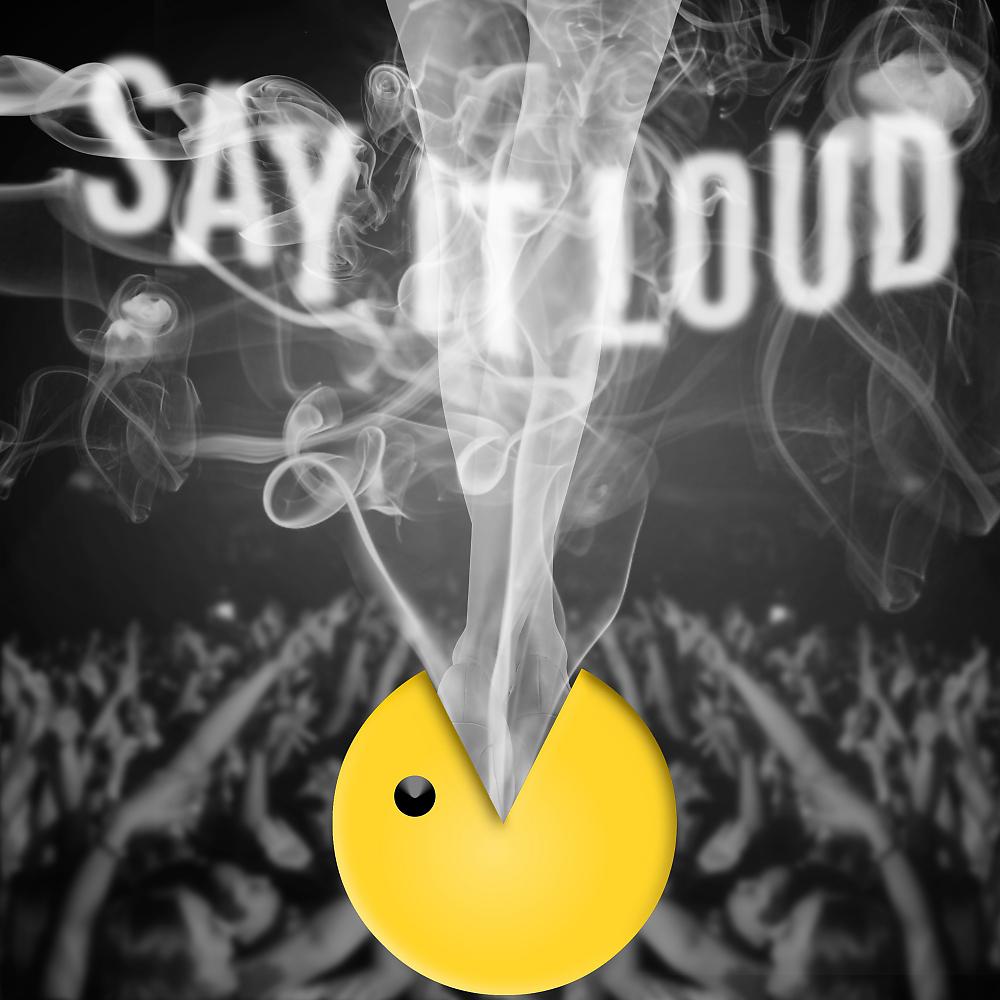 Постер альбома Say It Loud
