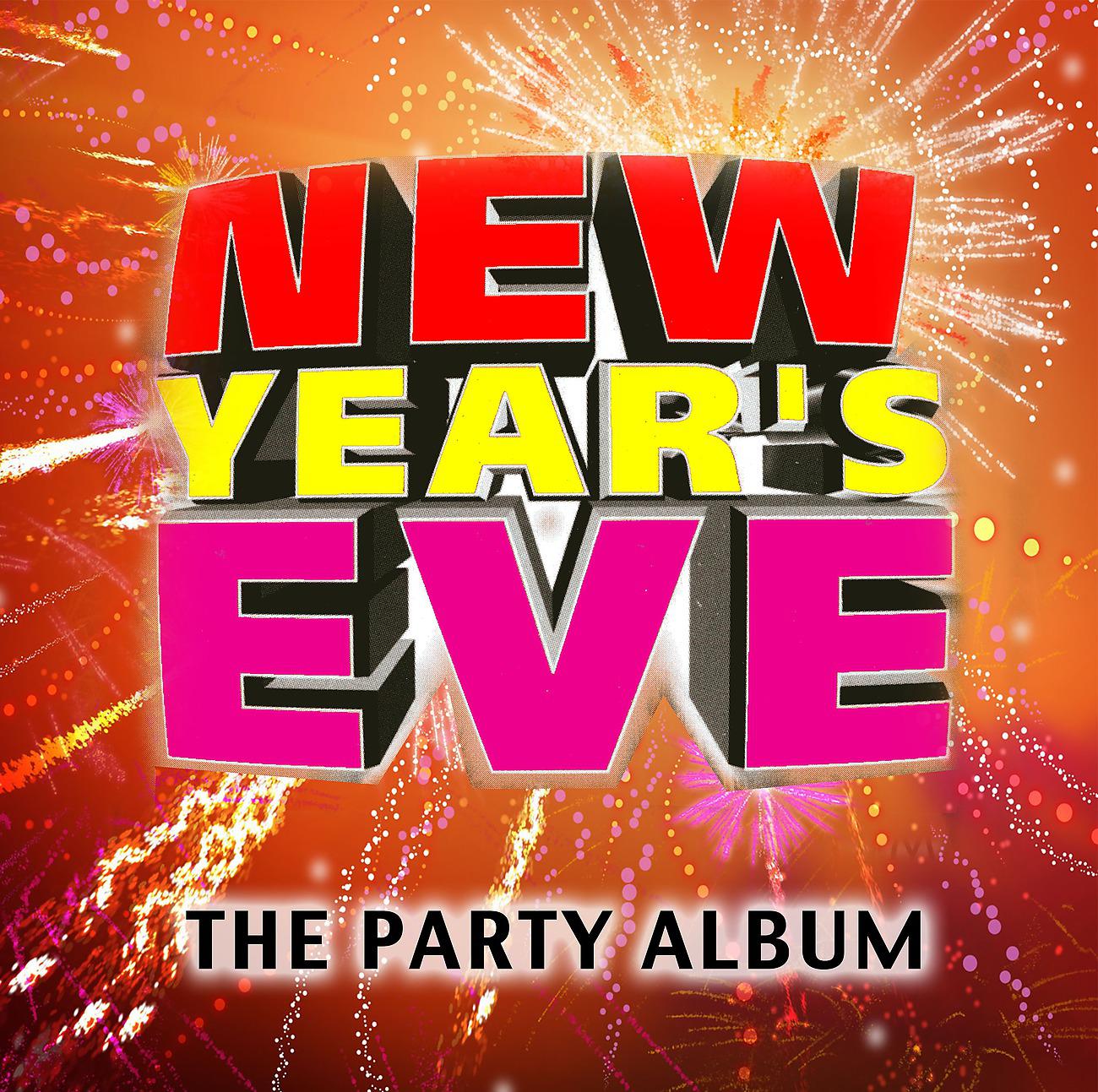 Постер альбома New Year's Eve - The Party Album