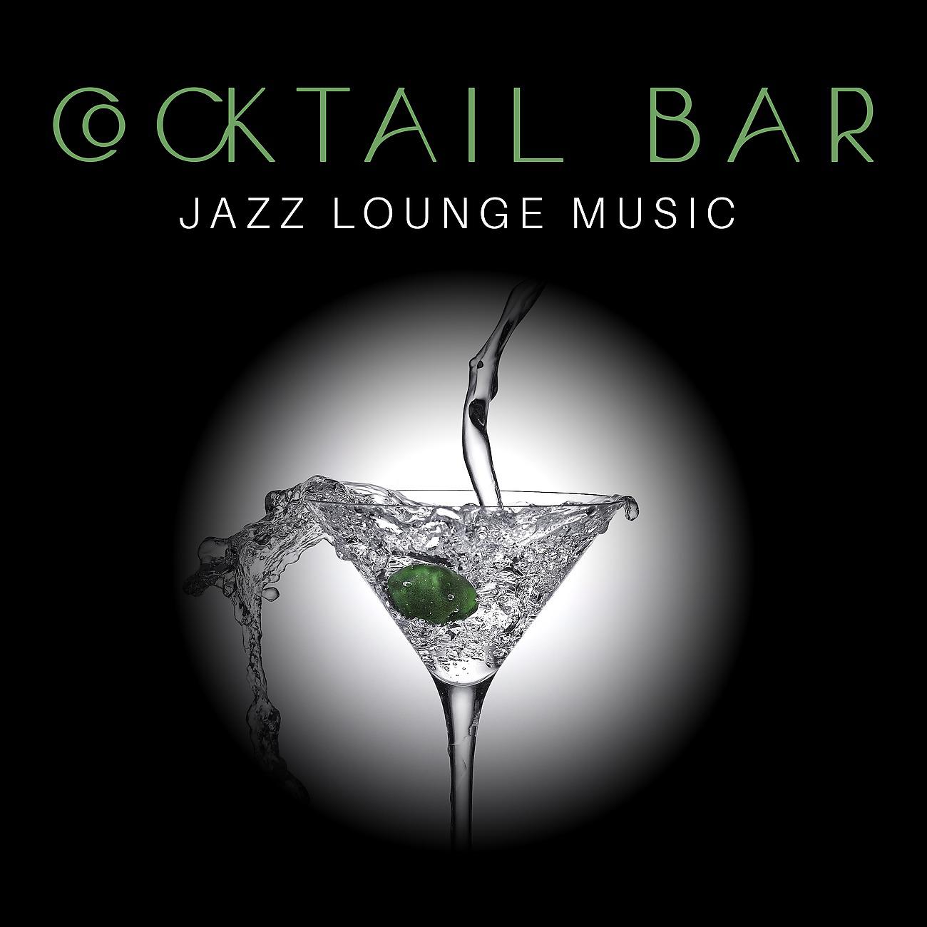 Постер альбома Cocktail Bar Jazz Lounge Music