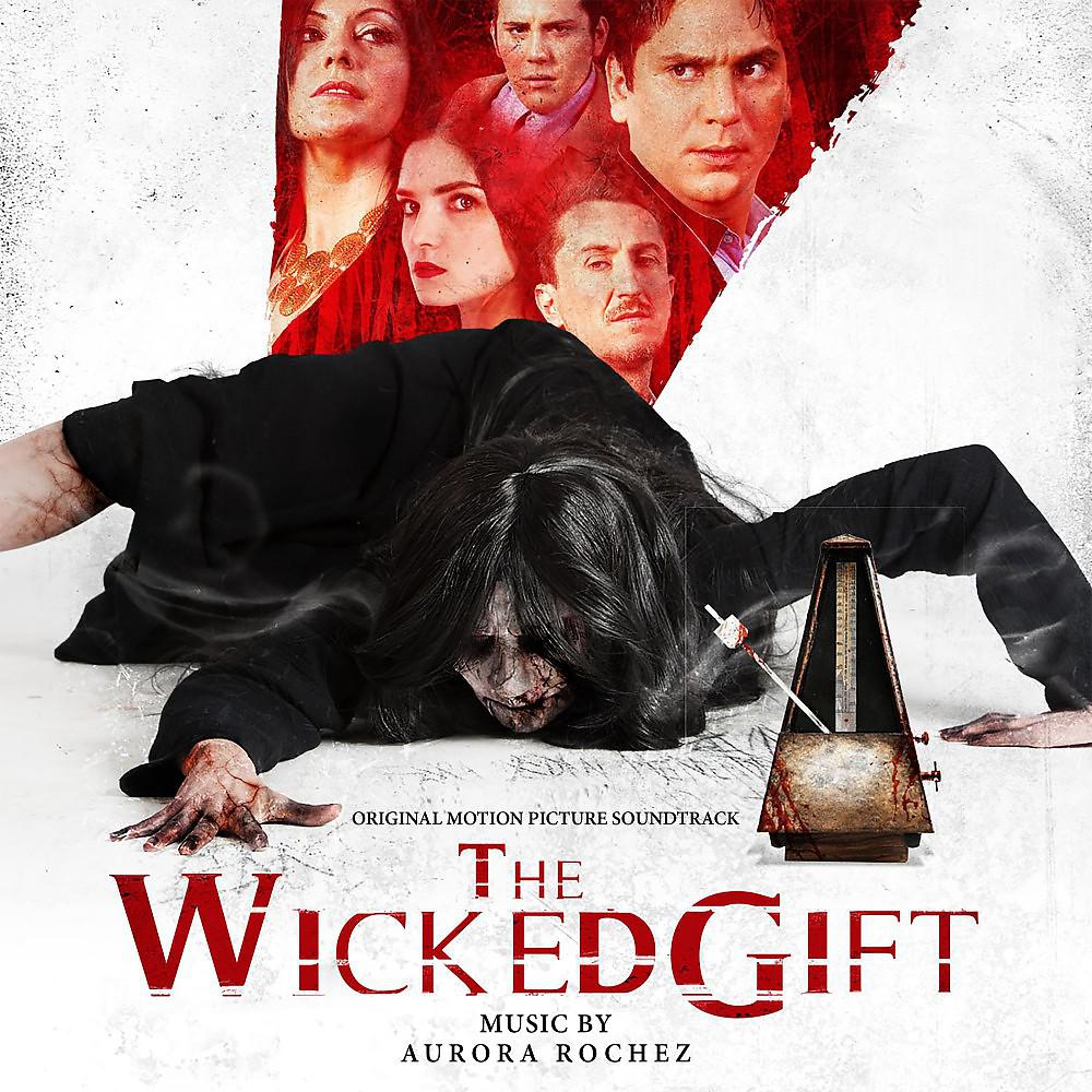 Постер альбома The Wicked Gift (Original Motion Picture Soundtrack)