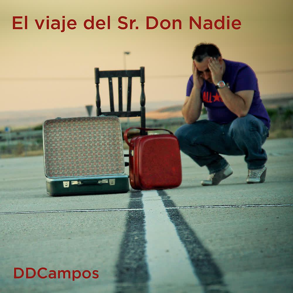 Постер альбома El Viaje del Sr. Don Nadie