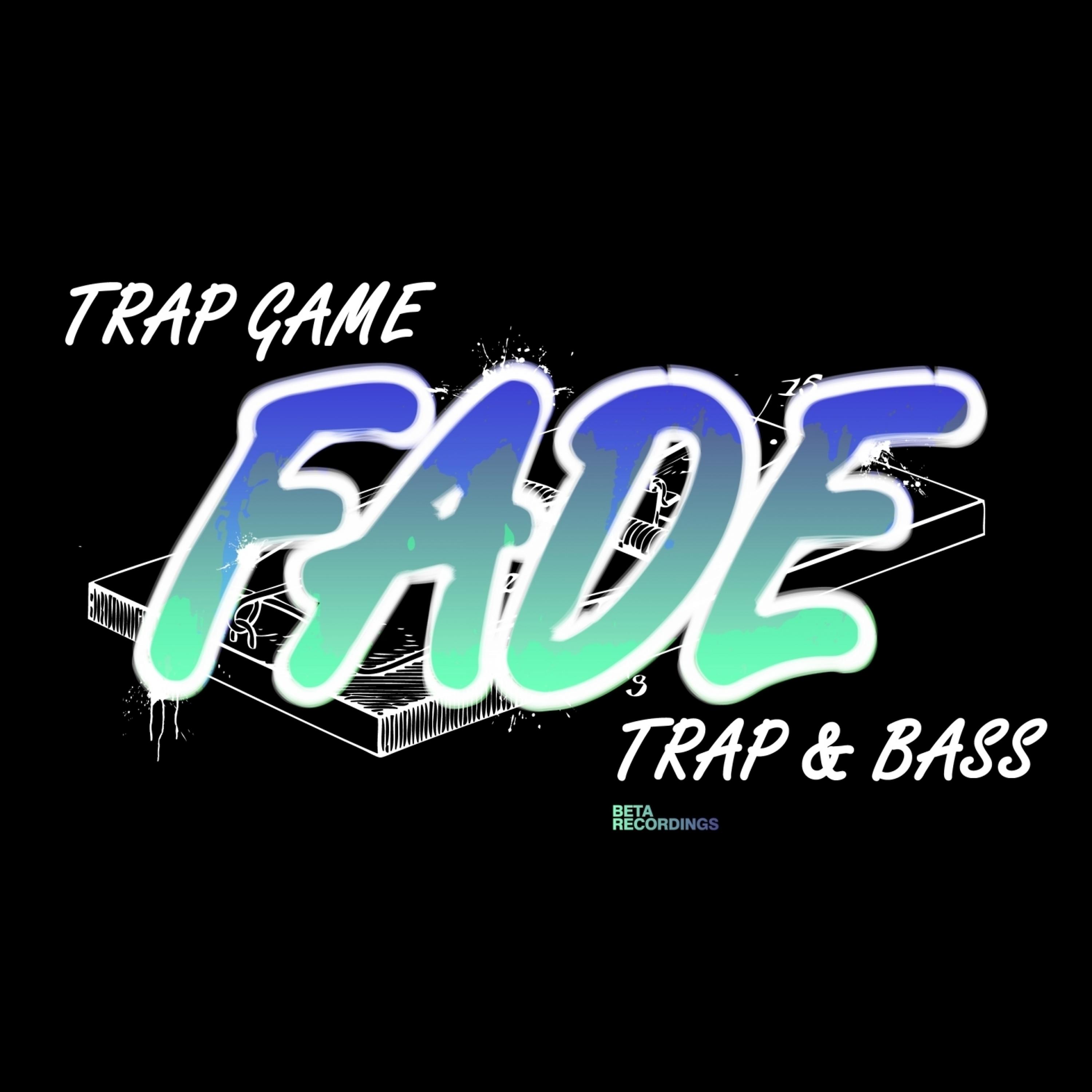 Постер альбома Trap Game / Trap & Bass