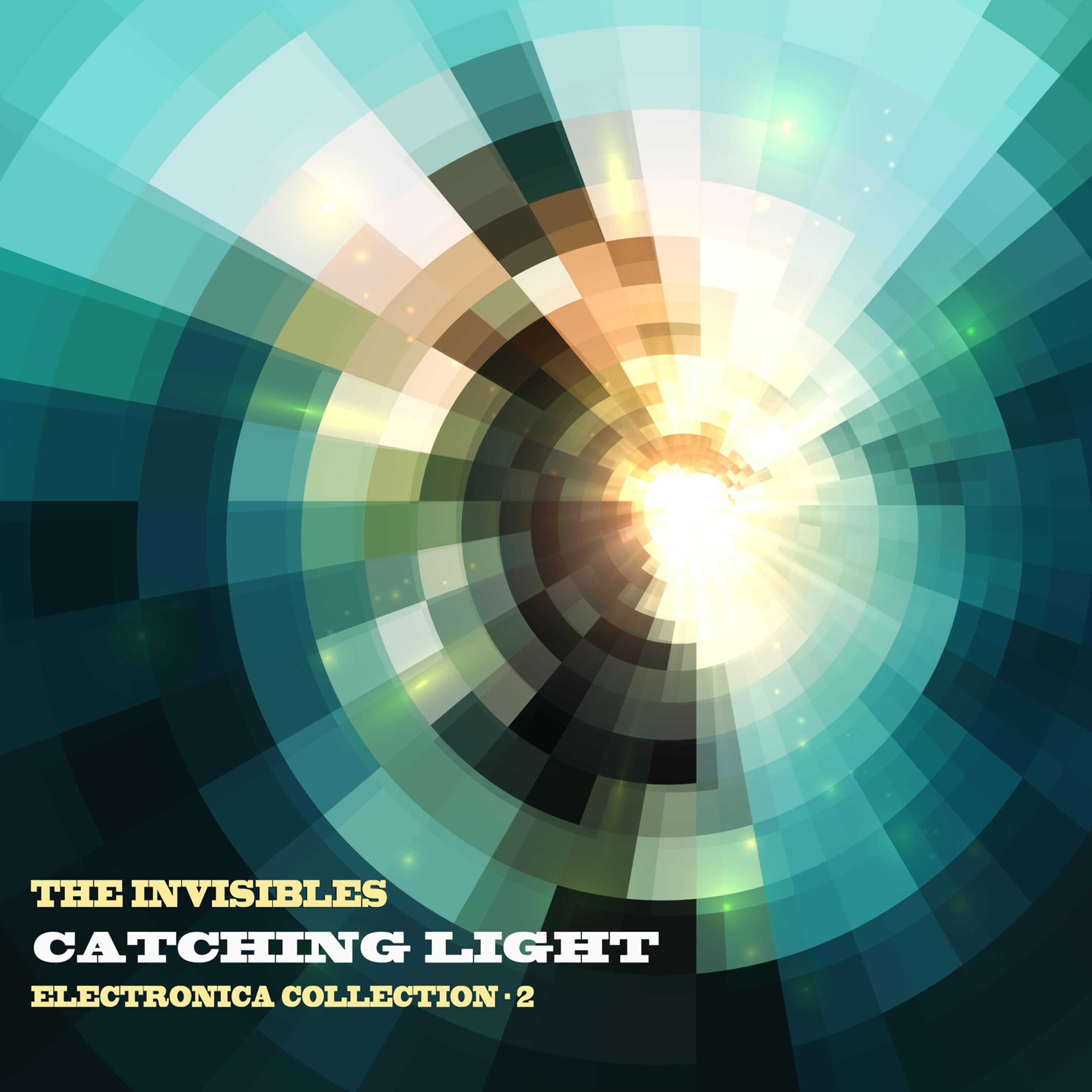 Постер альбома The Invisibles: Catching Light: Electronica Collection, Vol. 2