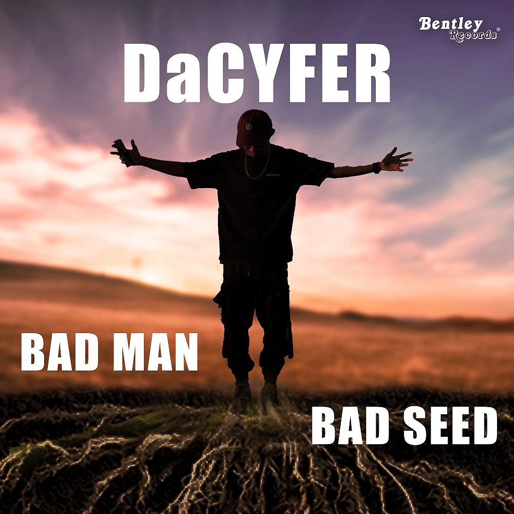 Постер альбома Bad Man Bad Seed