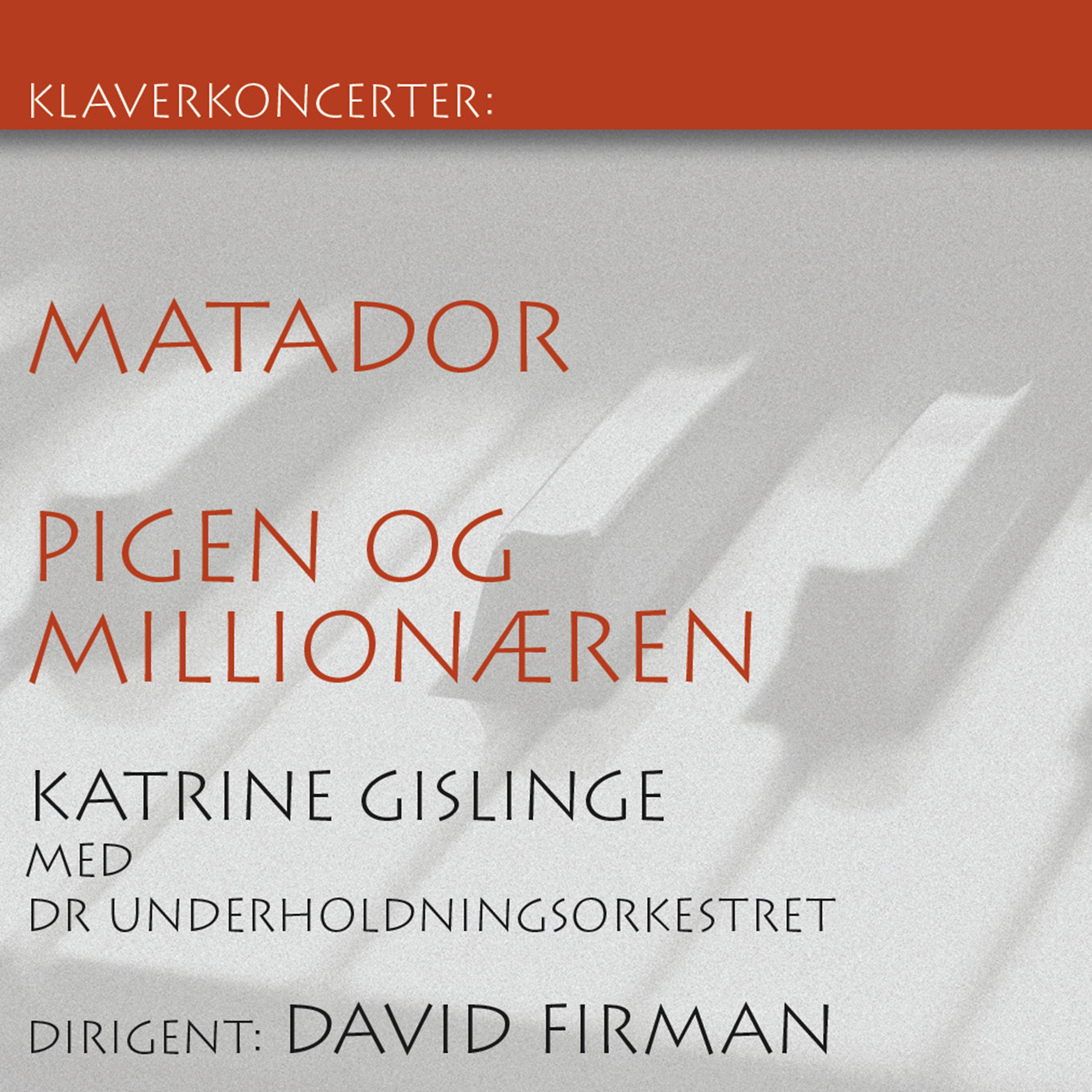 Постер альбома Pigen Og Millionæren (Klaverkoncert)