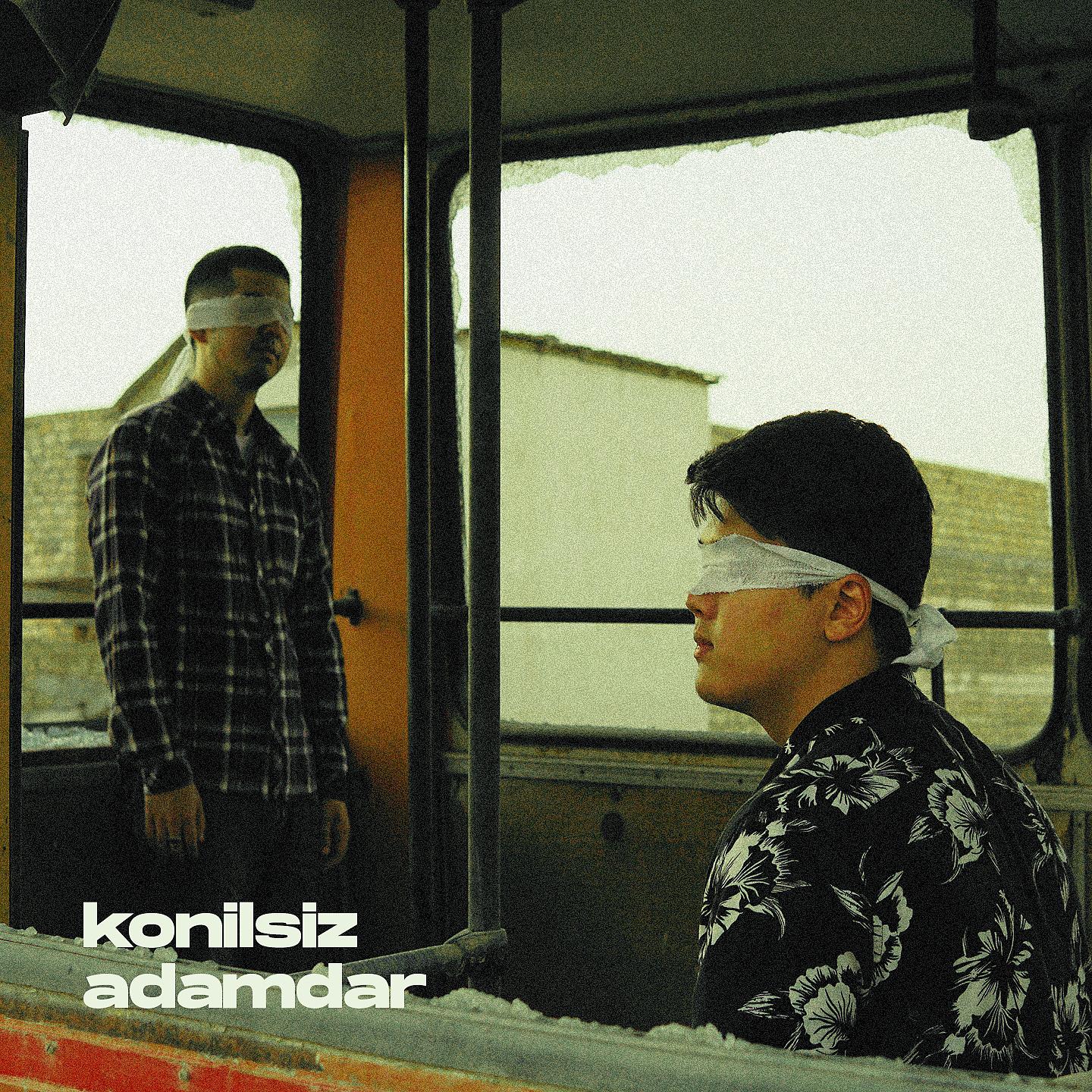 Постер альбома Konilsiz Adamdar