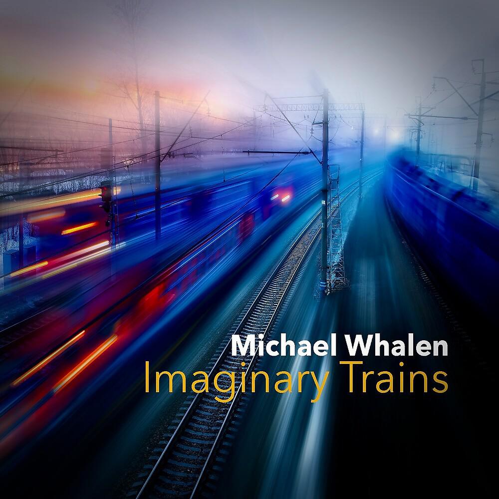 Постер альбома Imaginary Trains