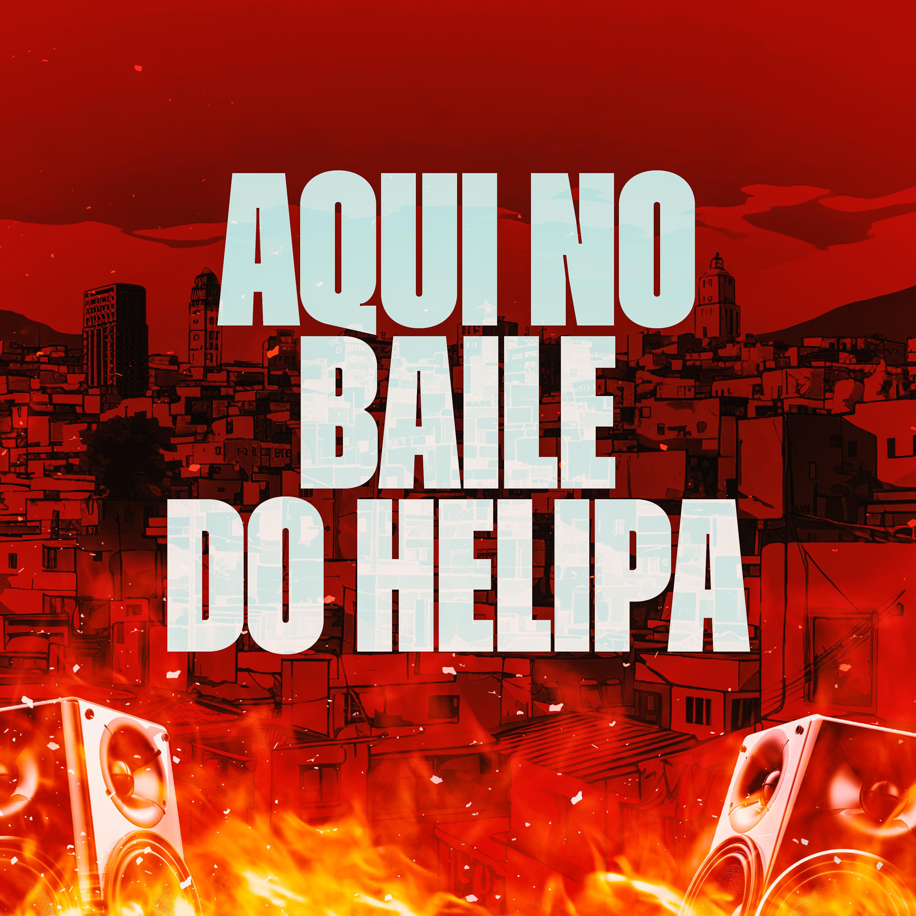 Постер альбома Aqui no Baile do Helipa