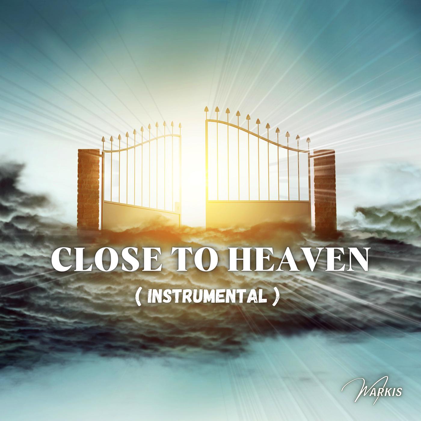 Постер альбома Close to Heaven