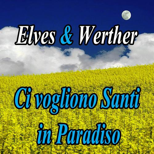 Постер альбома Ci vogliono santi in paradiso (Melodie italiane, canzoni celebri, cover)
