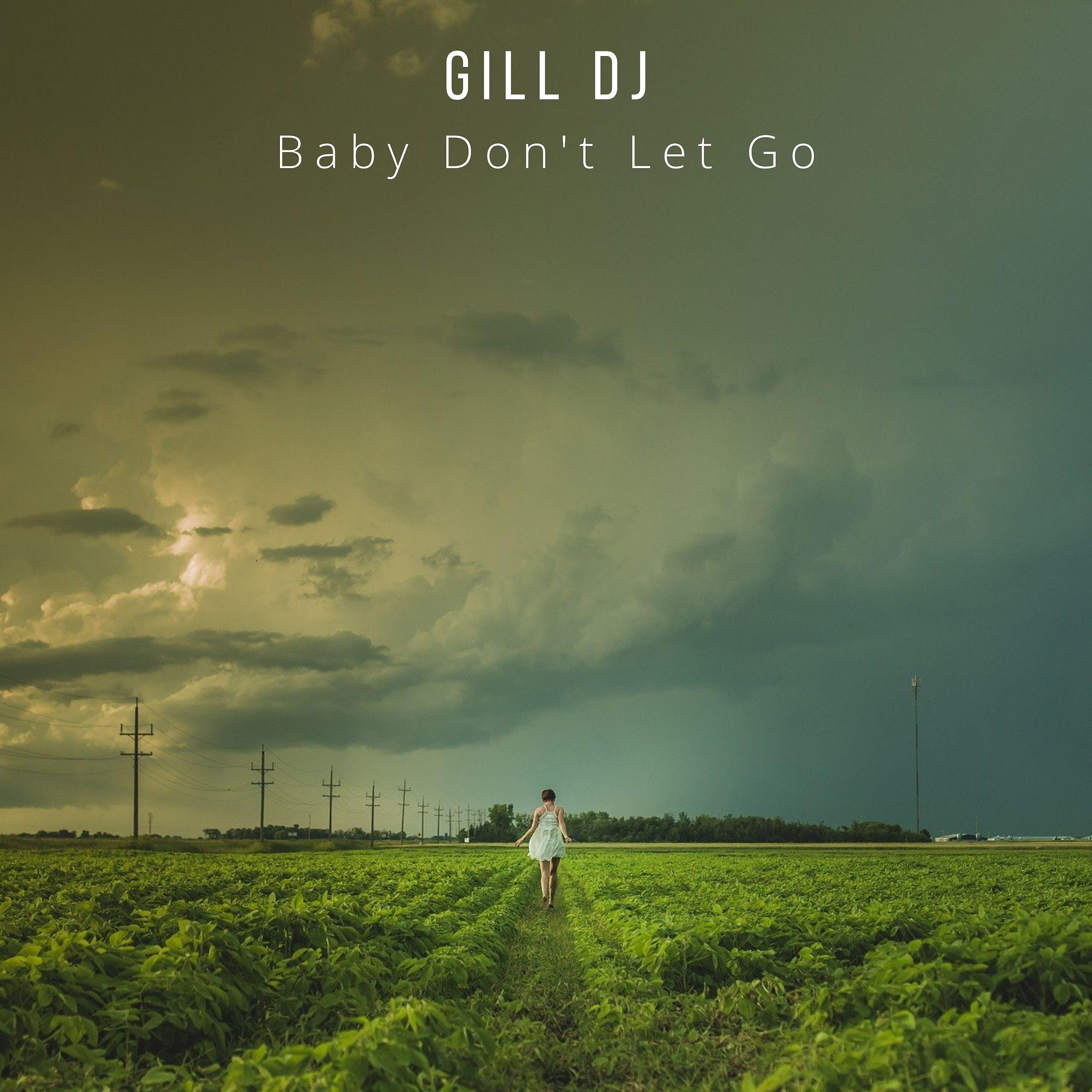 Постер альбома Baby Don't Let Go
