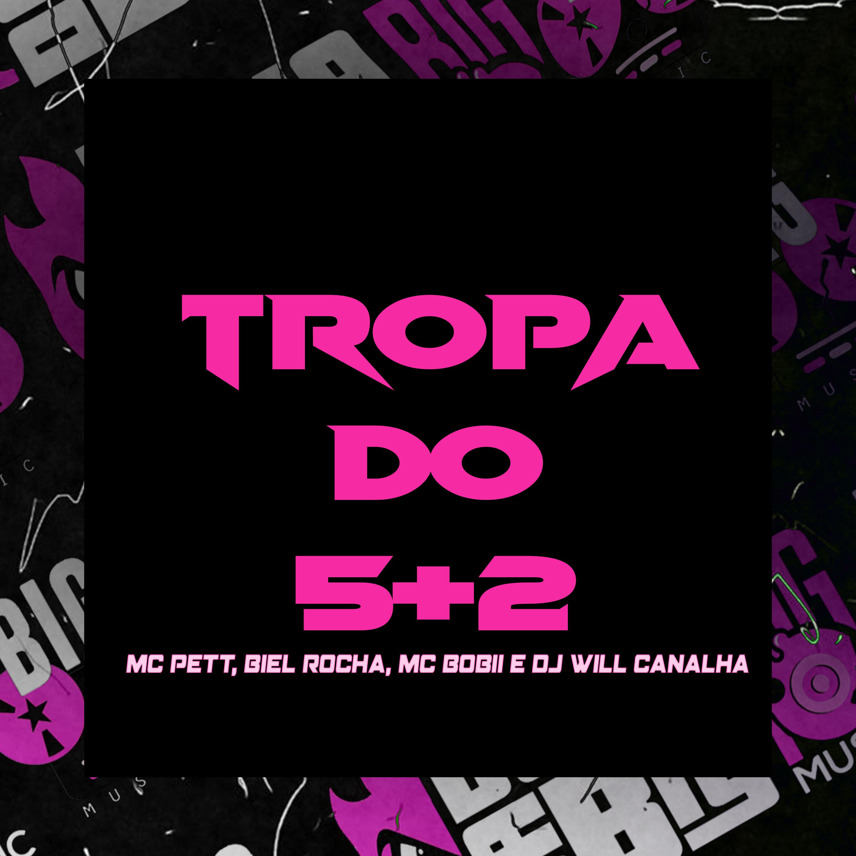Постер альбома Tropa do 5+2