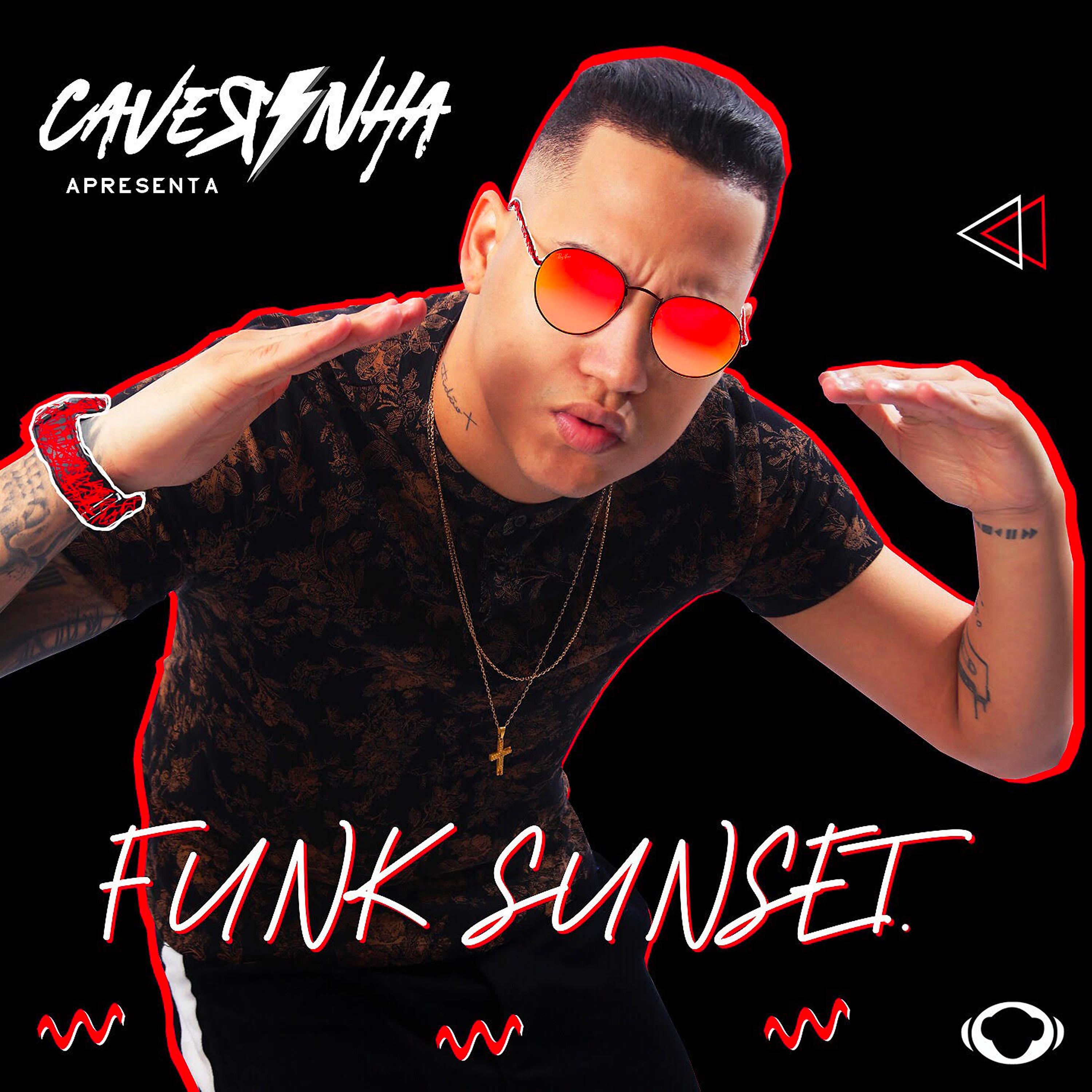 Постер альбома Caverinha Apresenta: Funk Sunset