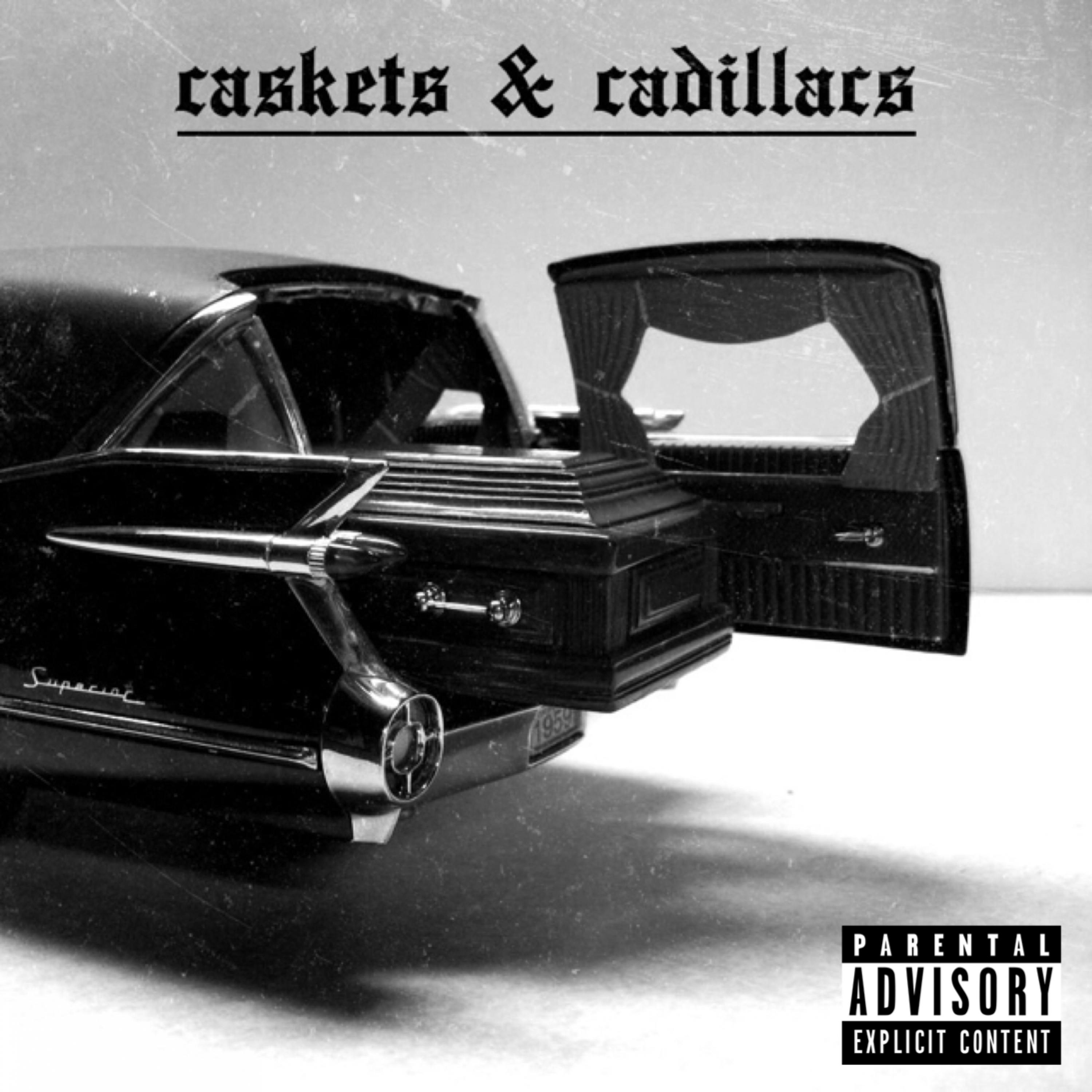 Постер альбома Caskets & Cadillacs