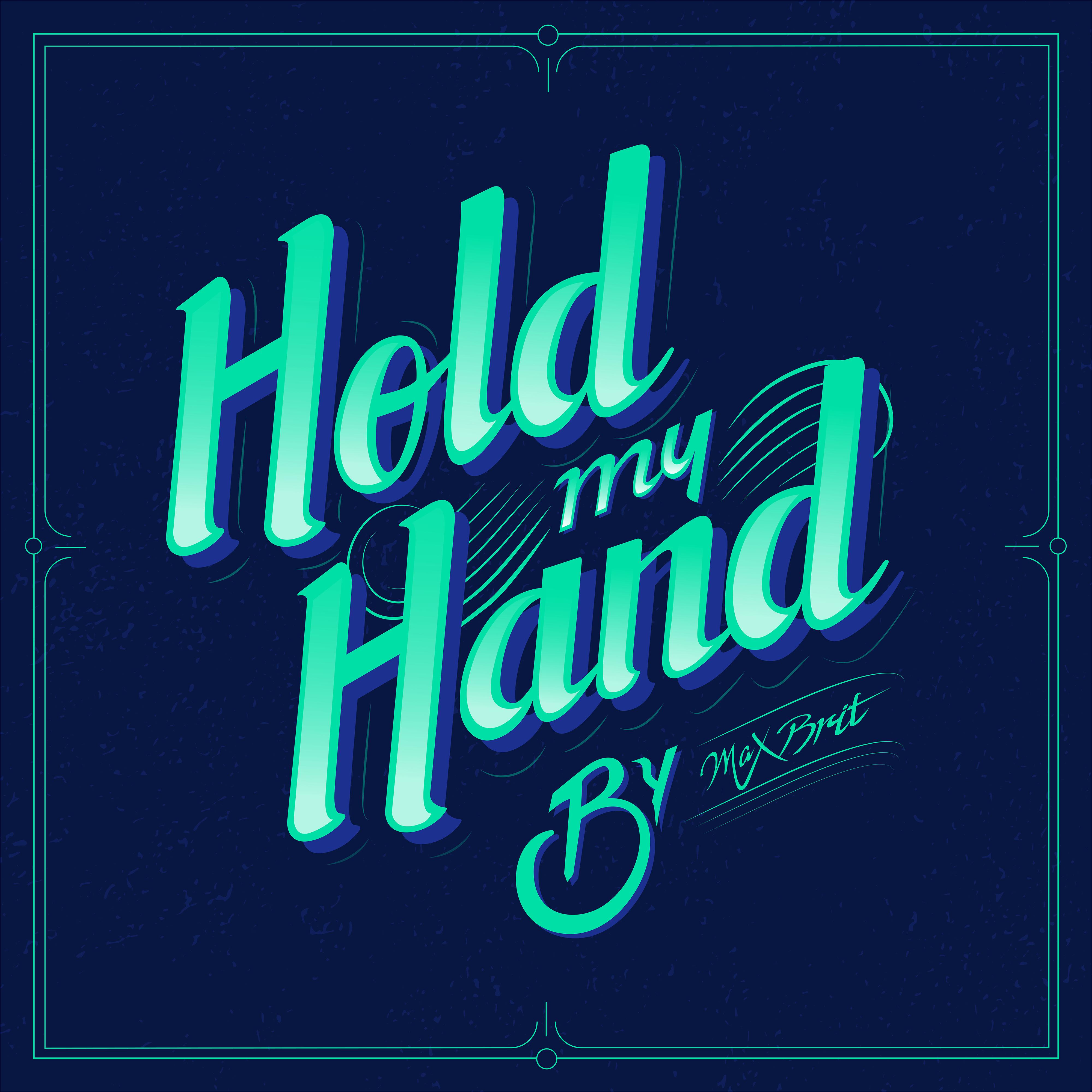 Постер альбома Hold My Hand