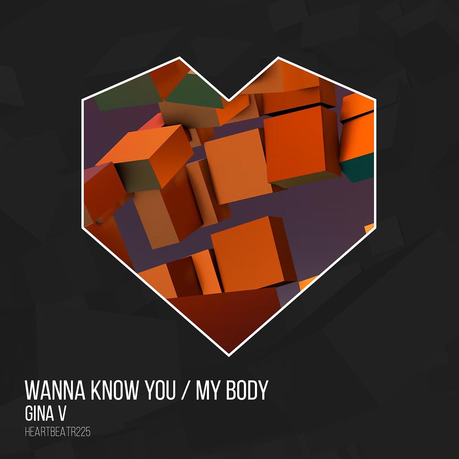 Постер альбома Wanna Know You / My Body