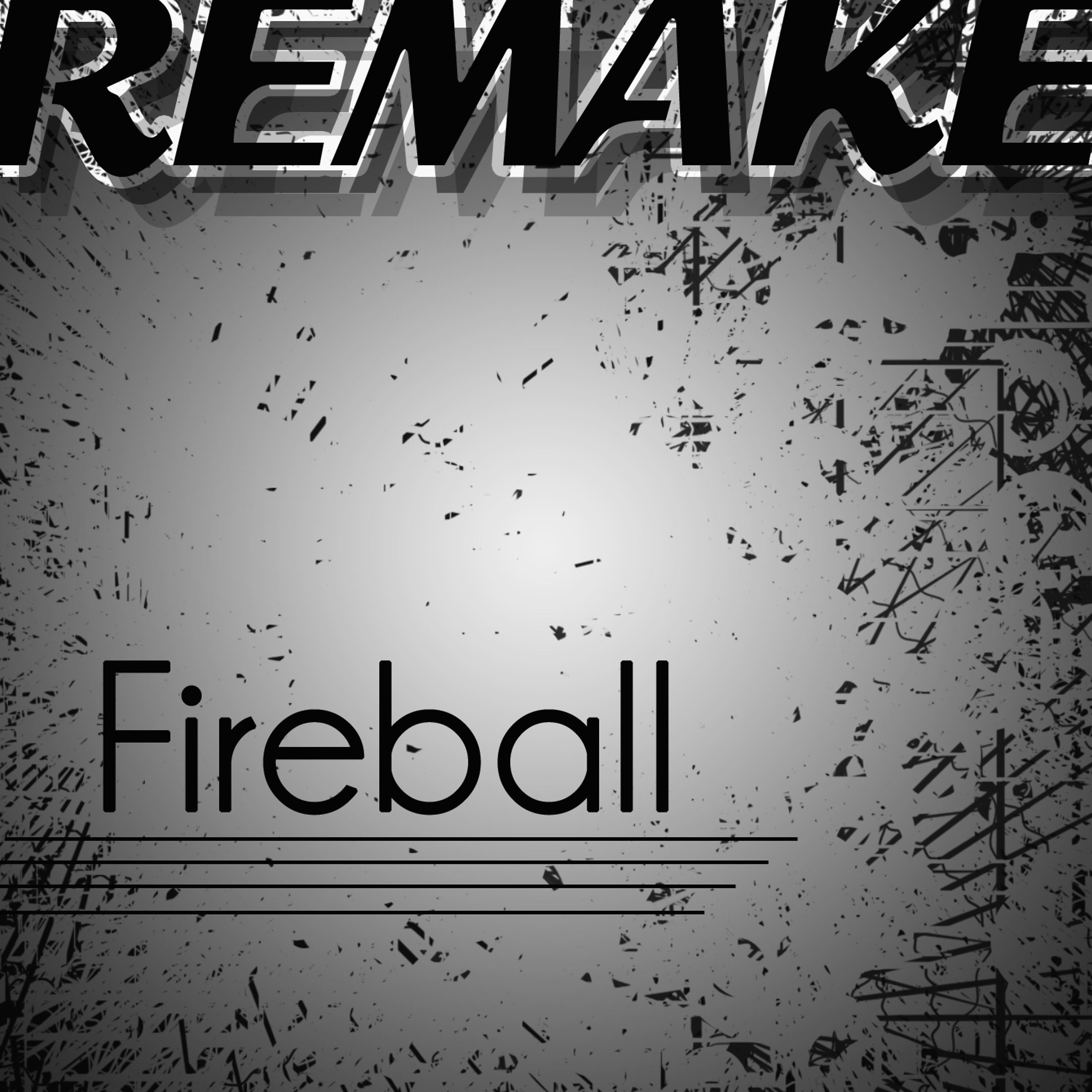 Постер альбома Fireball (Willow feat. Nicki Minaj Remake)