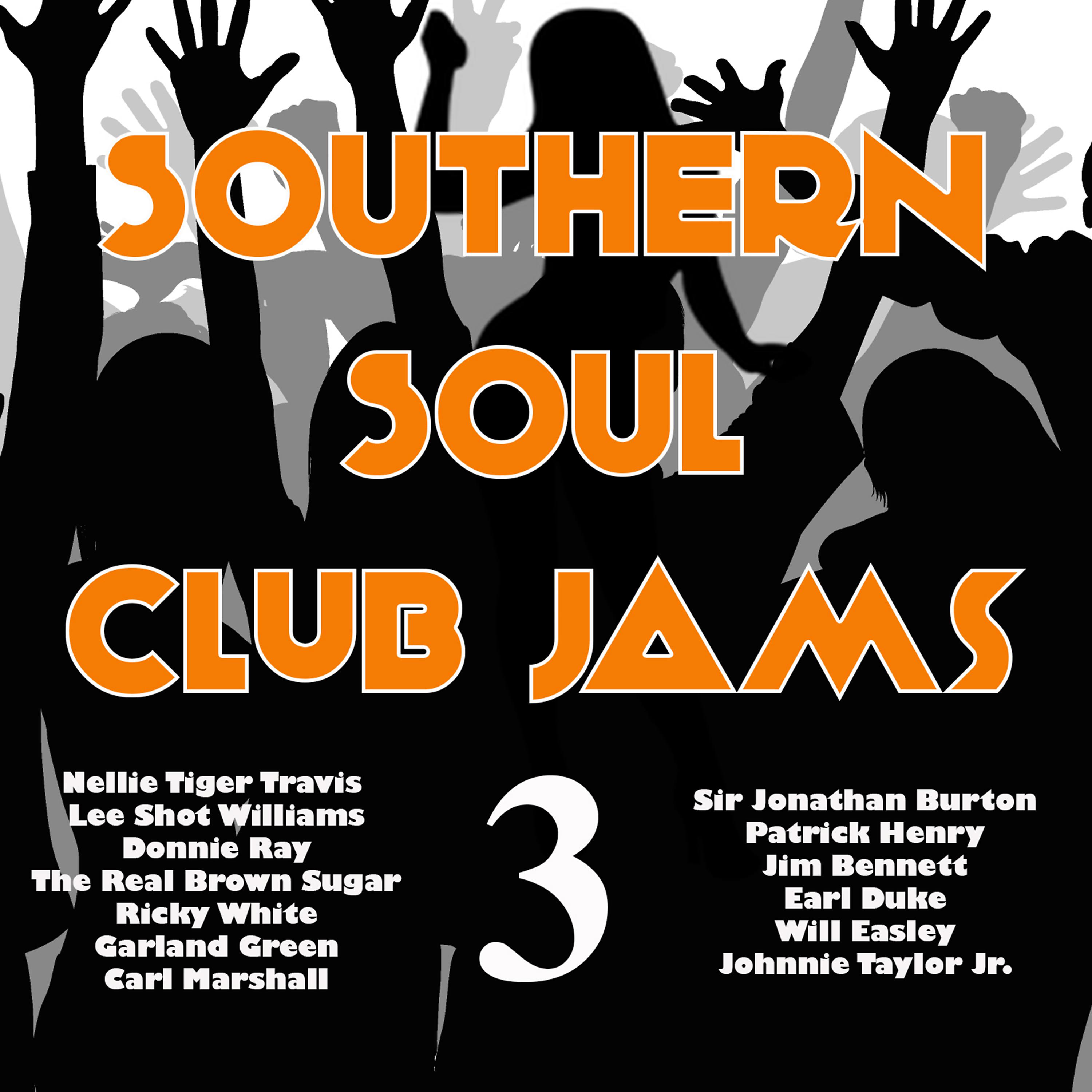 Постер альбома Southern Soul Club Jams 3