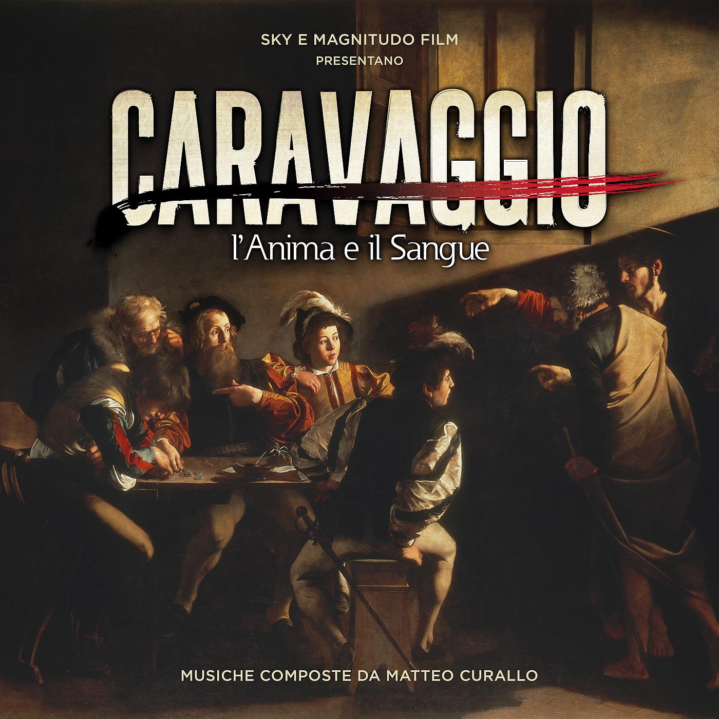 Постер альбома Caravaggio: l'anima e il sangue