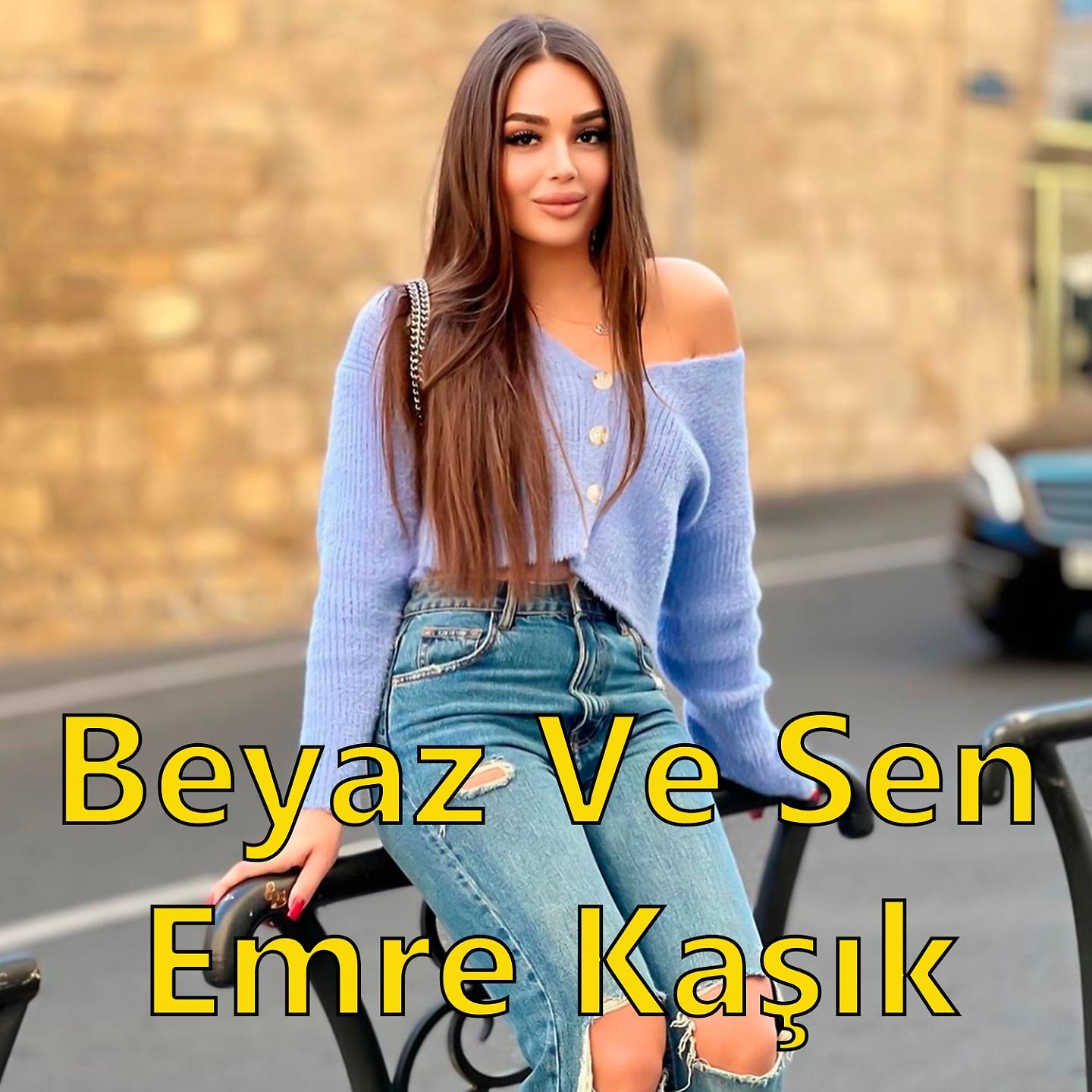 Постер альбома Beyaz Ve Sen