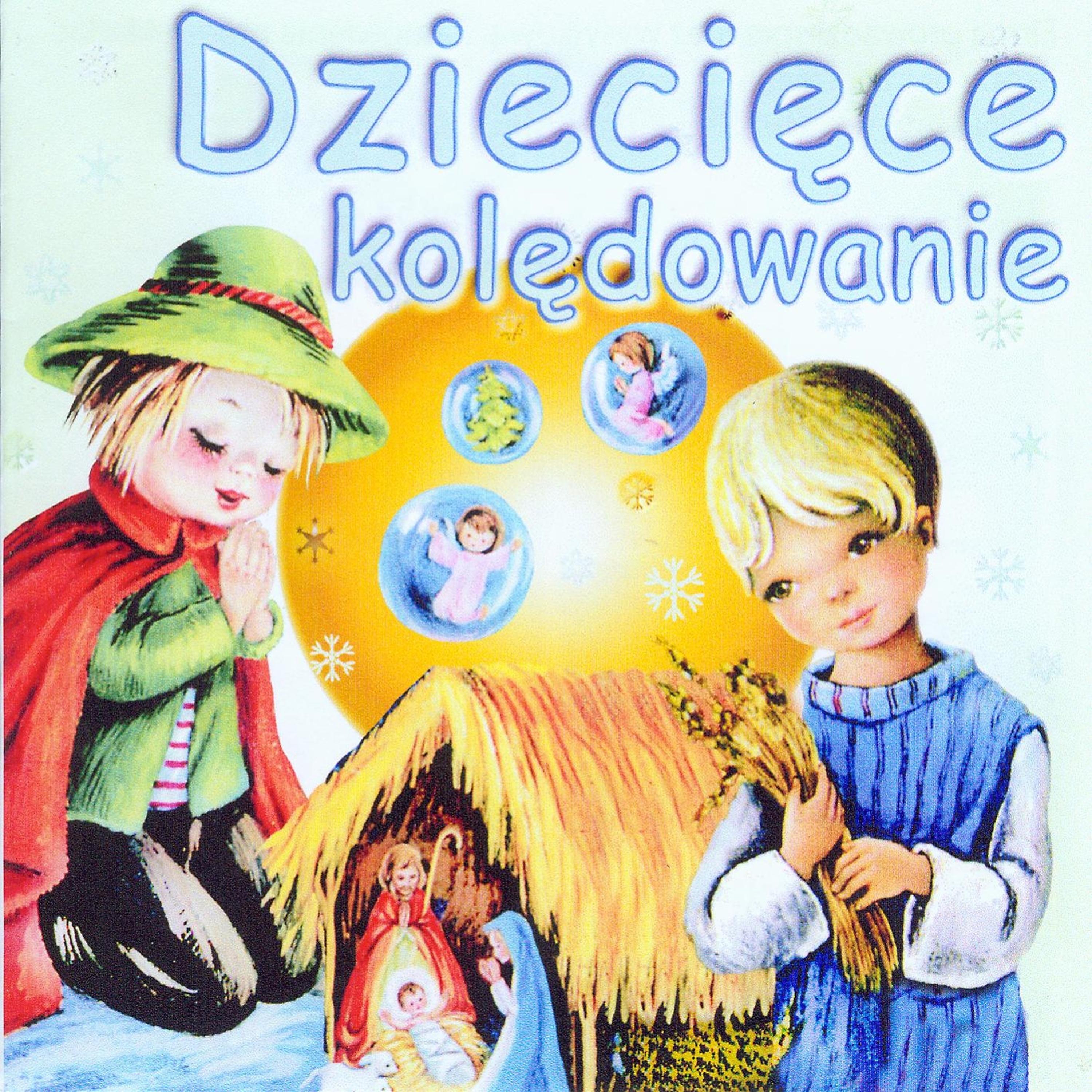 Постер альбома Dzieciece Koledowanie
