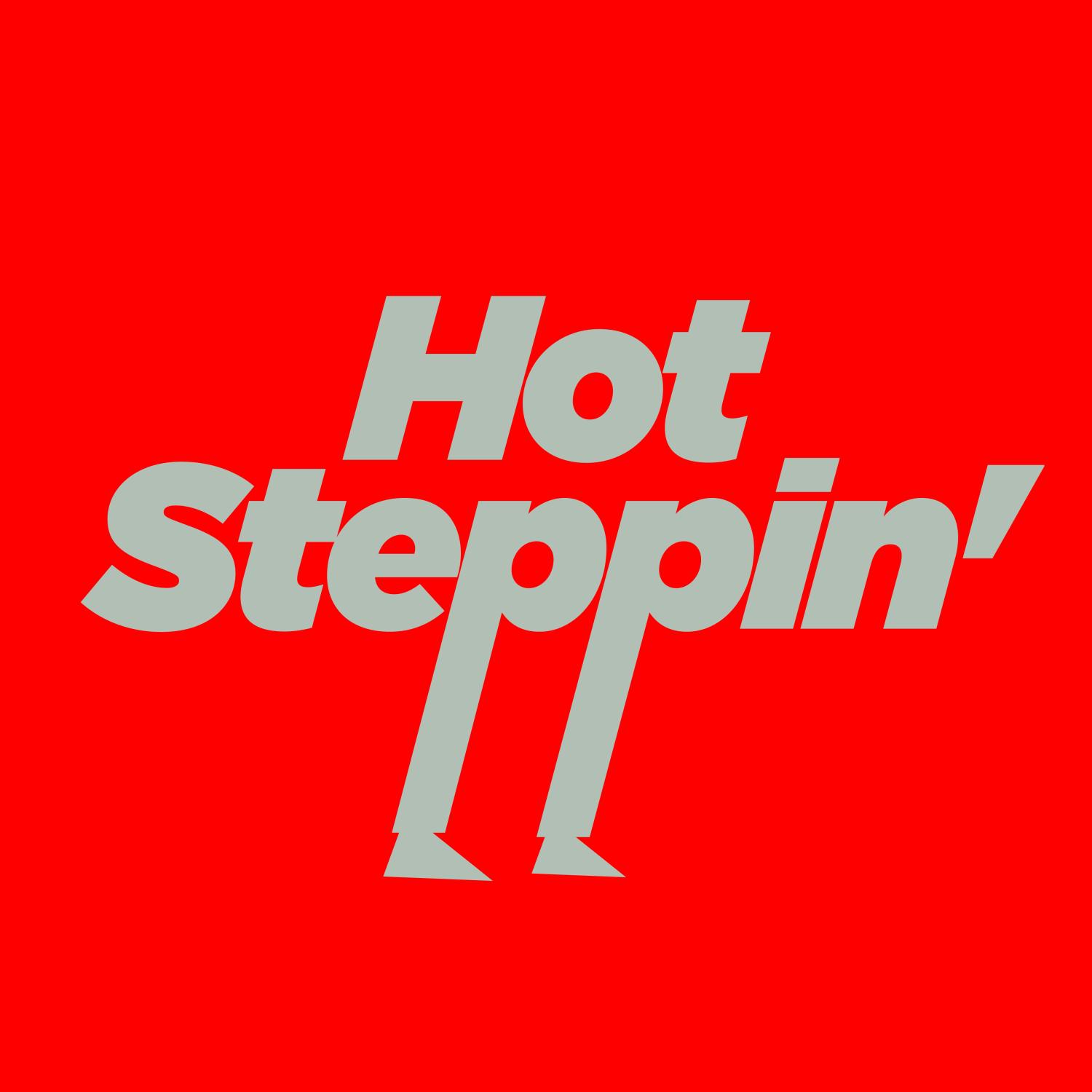 Постер альбома Hot Steppin'