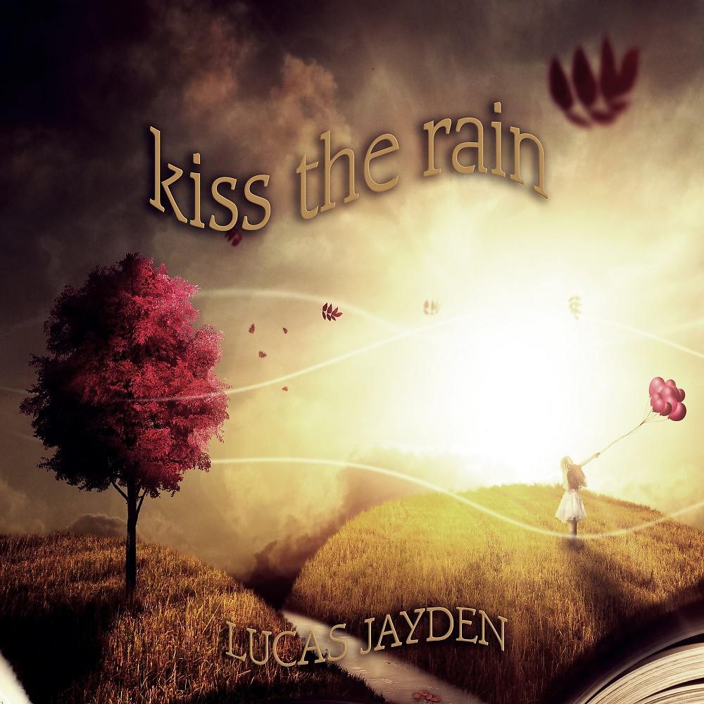 Постер альбома Kiss the Rain
