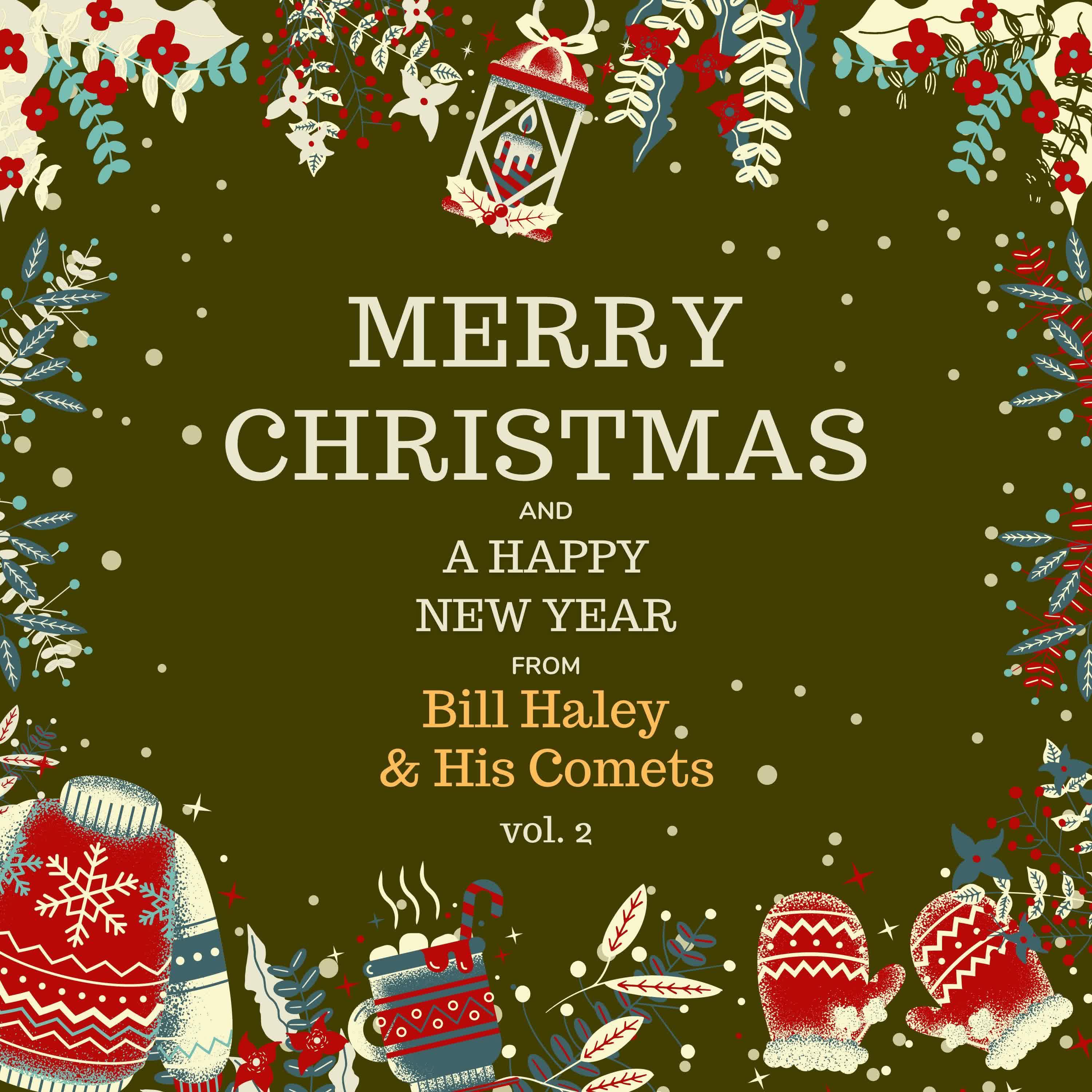 Постер альбома Merry Christmas and A Happy New Year from Bill Haley & His Comets, Vol. 2
