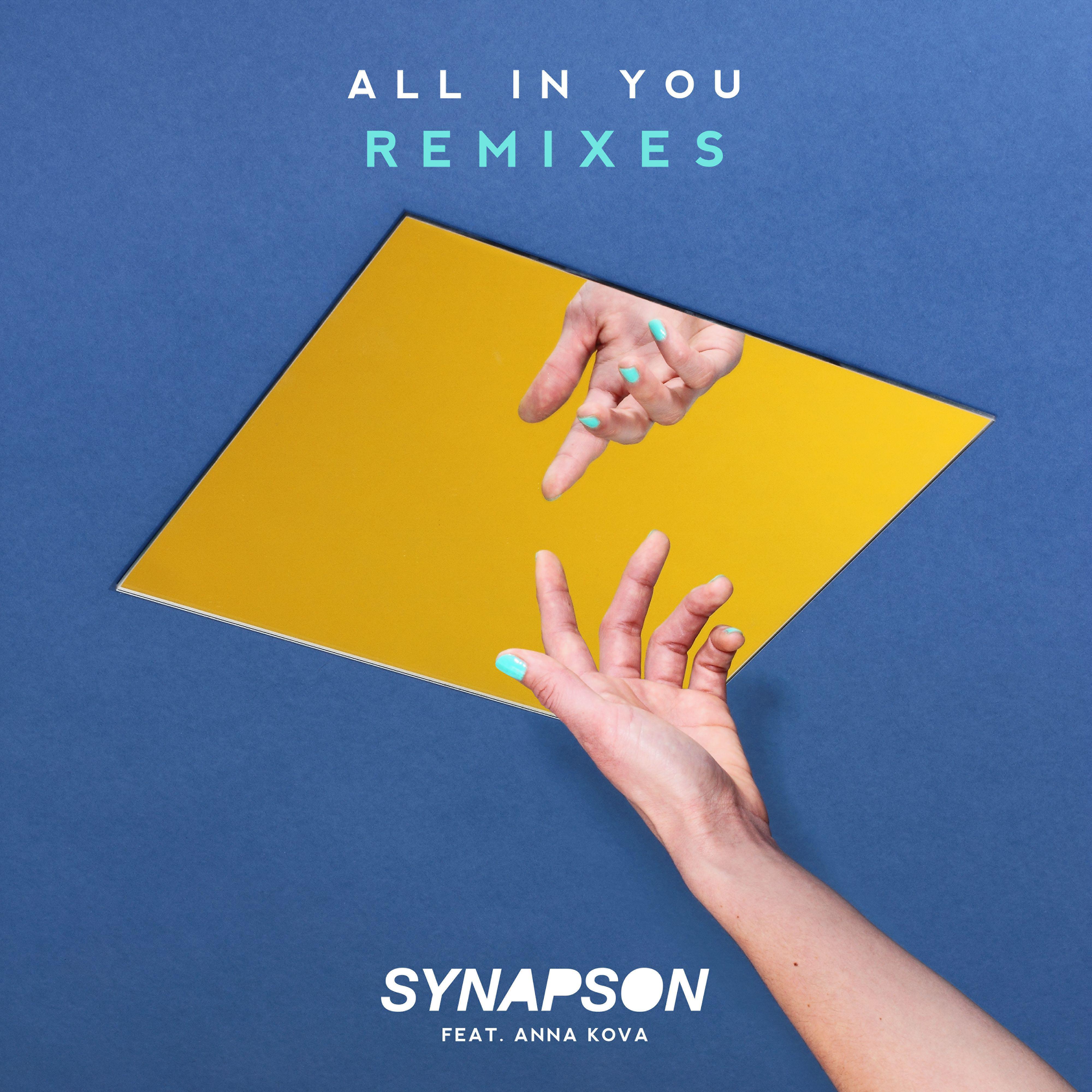 Постер альбома All In You (feat. Anna Kova) [Remixes]