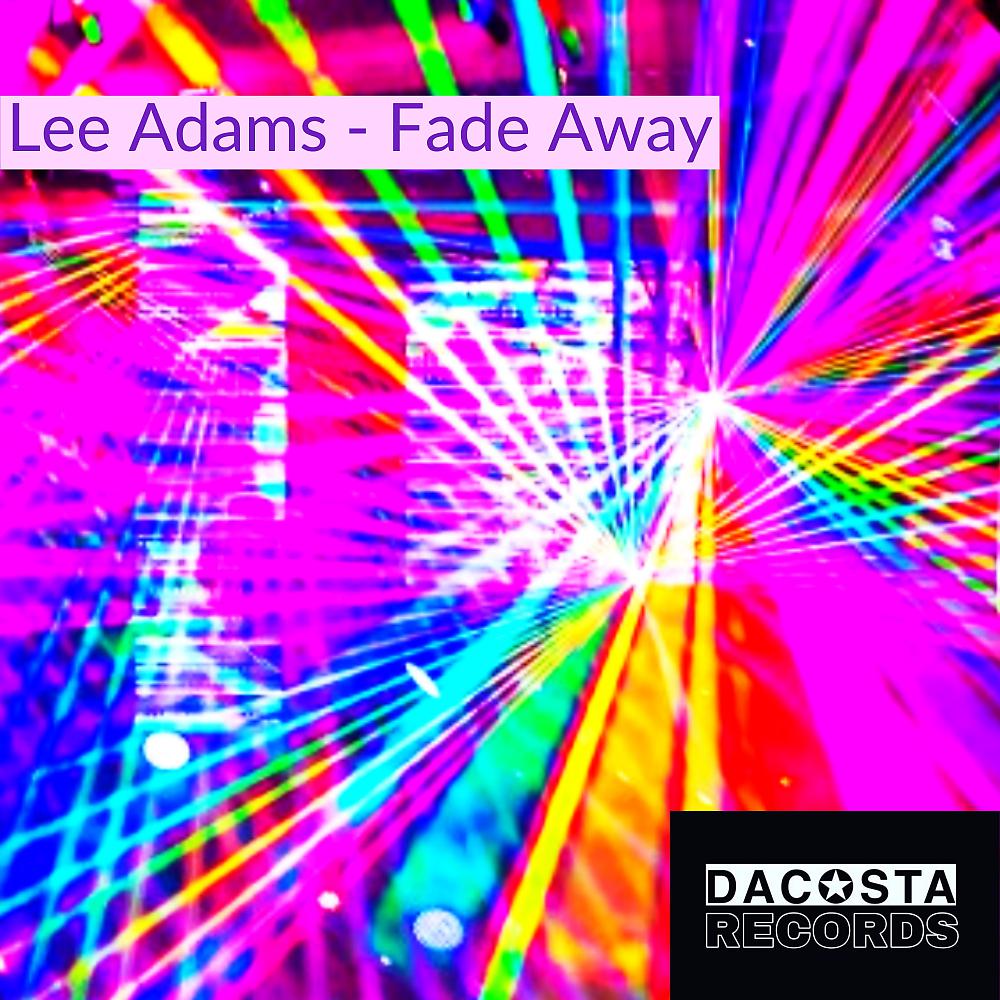 Постер альбома Fade Away (Original Mix)