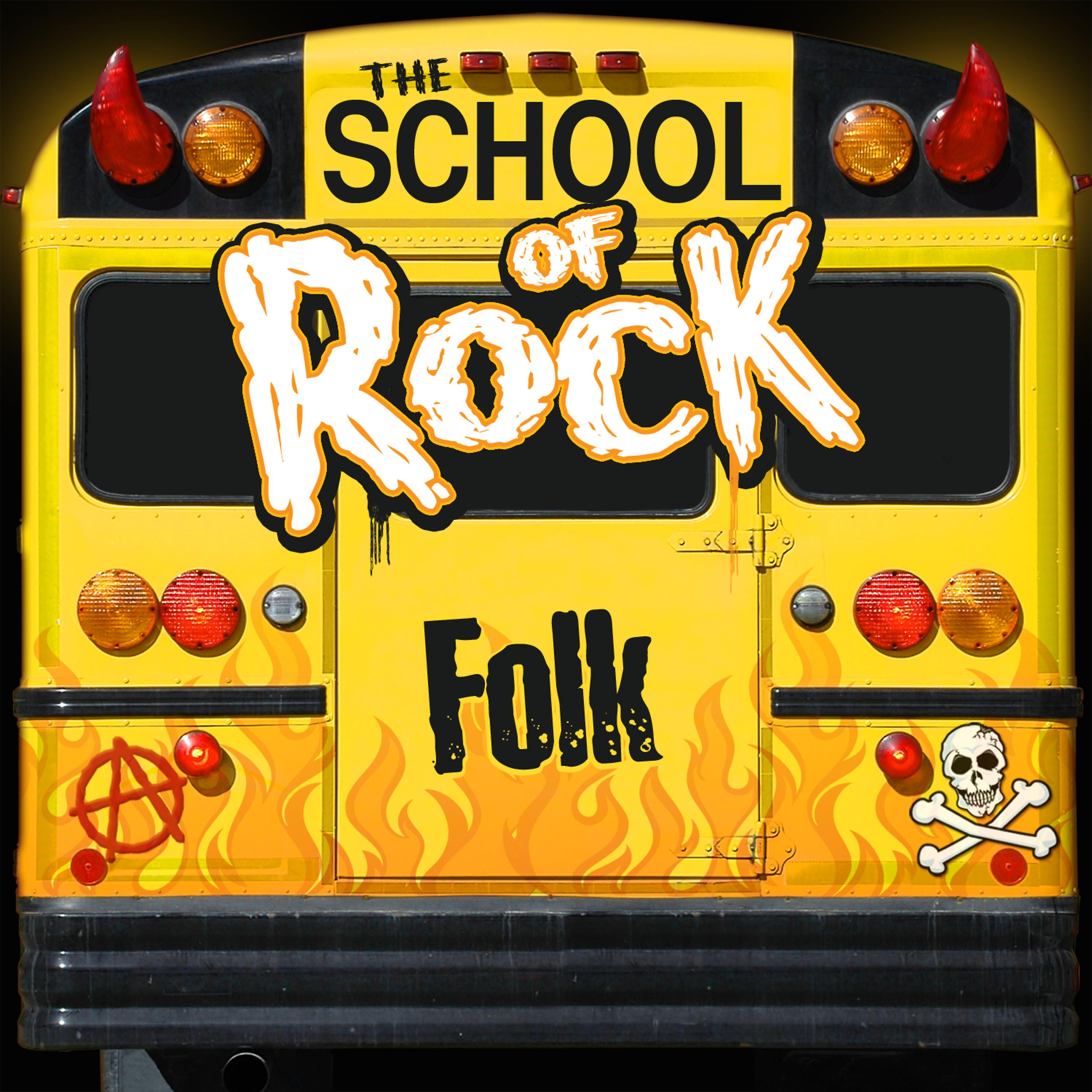 Постер альбома The School of Rock: Folk