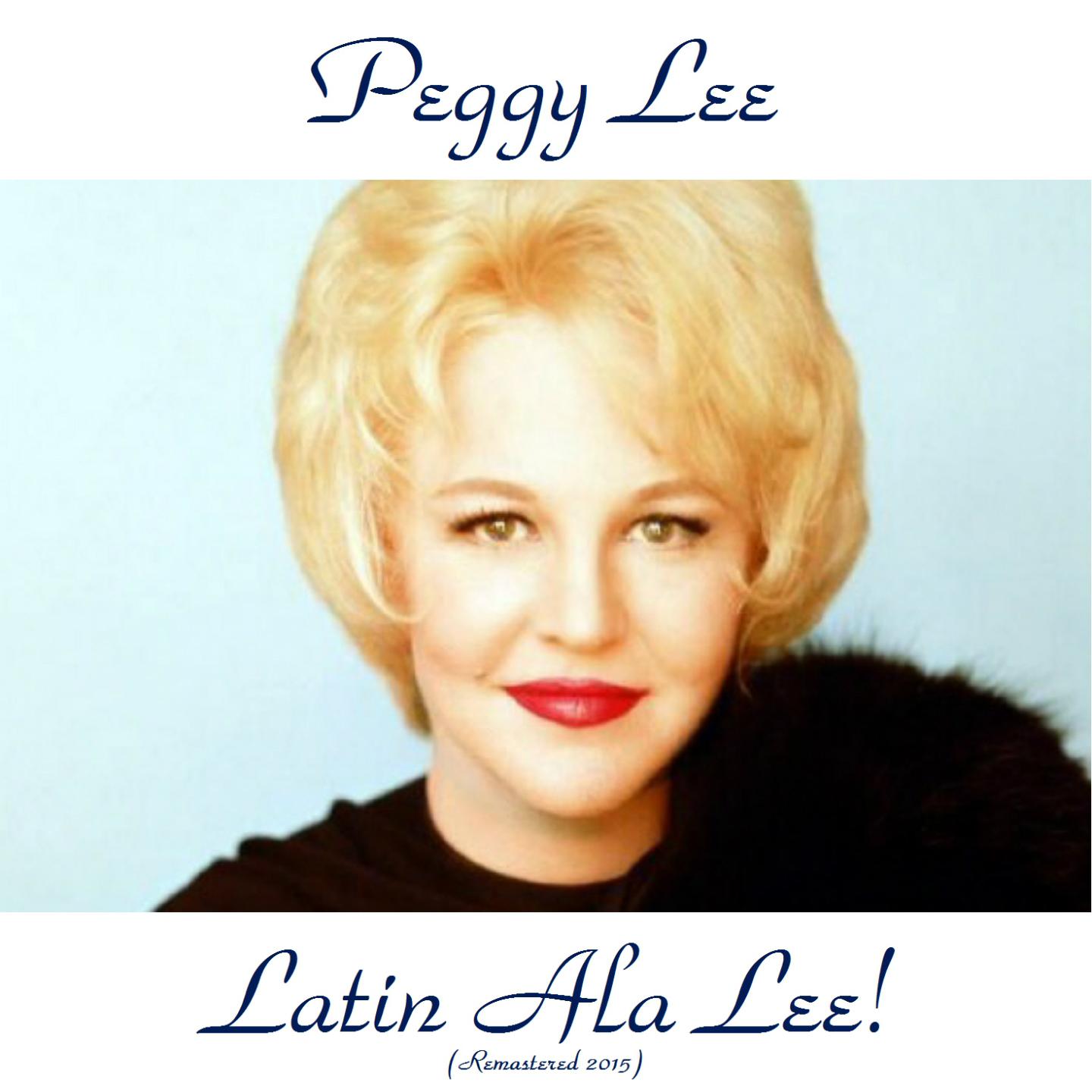 Постер альбома Latin Ala Lee! (Remastered 2015)