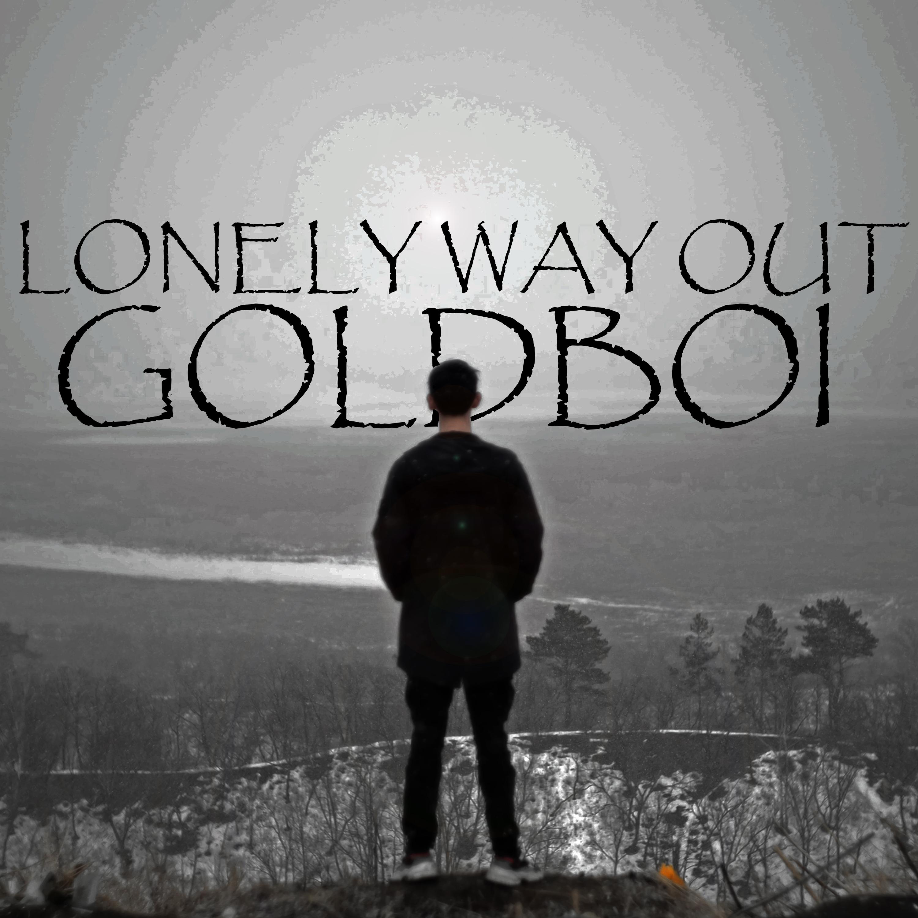 Постер альбома Lonely Way Out