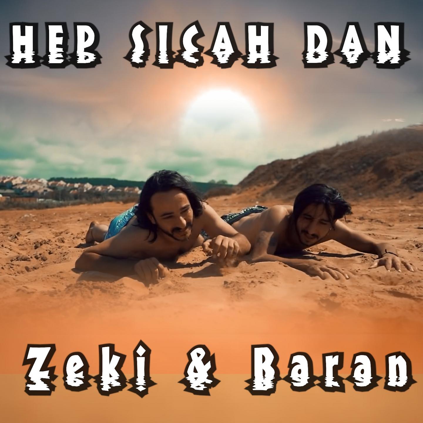 Постер альбома Hep Sıcah Dan