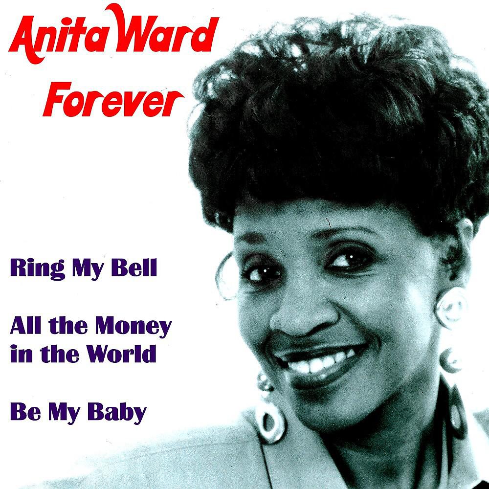 Постер альбома Ring My Bell: The Best of Anita Ward