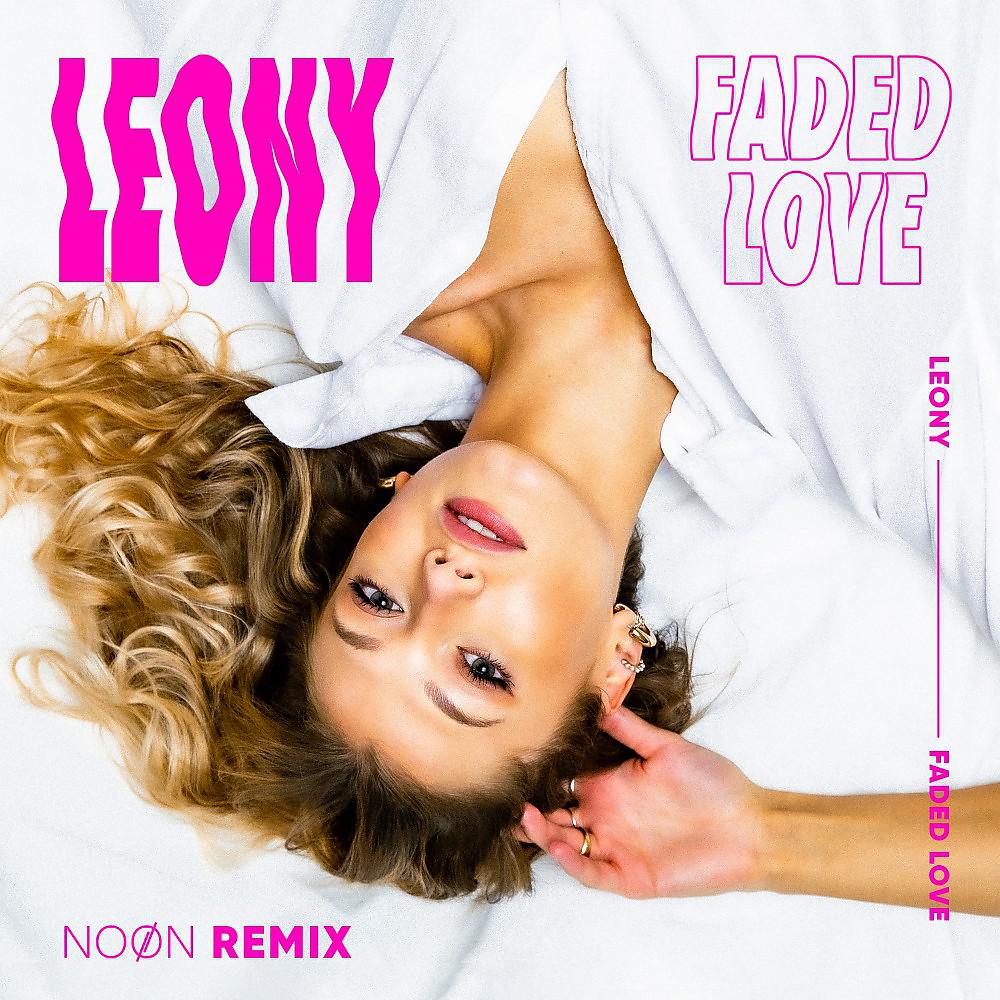 Постер альбома Faded Love (NOØN Remix)