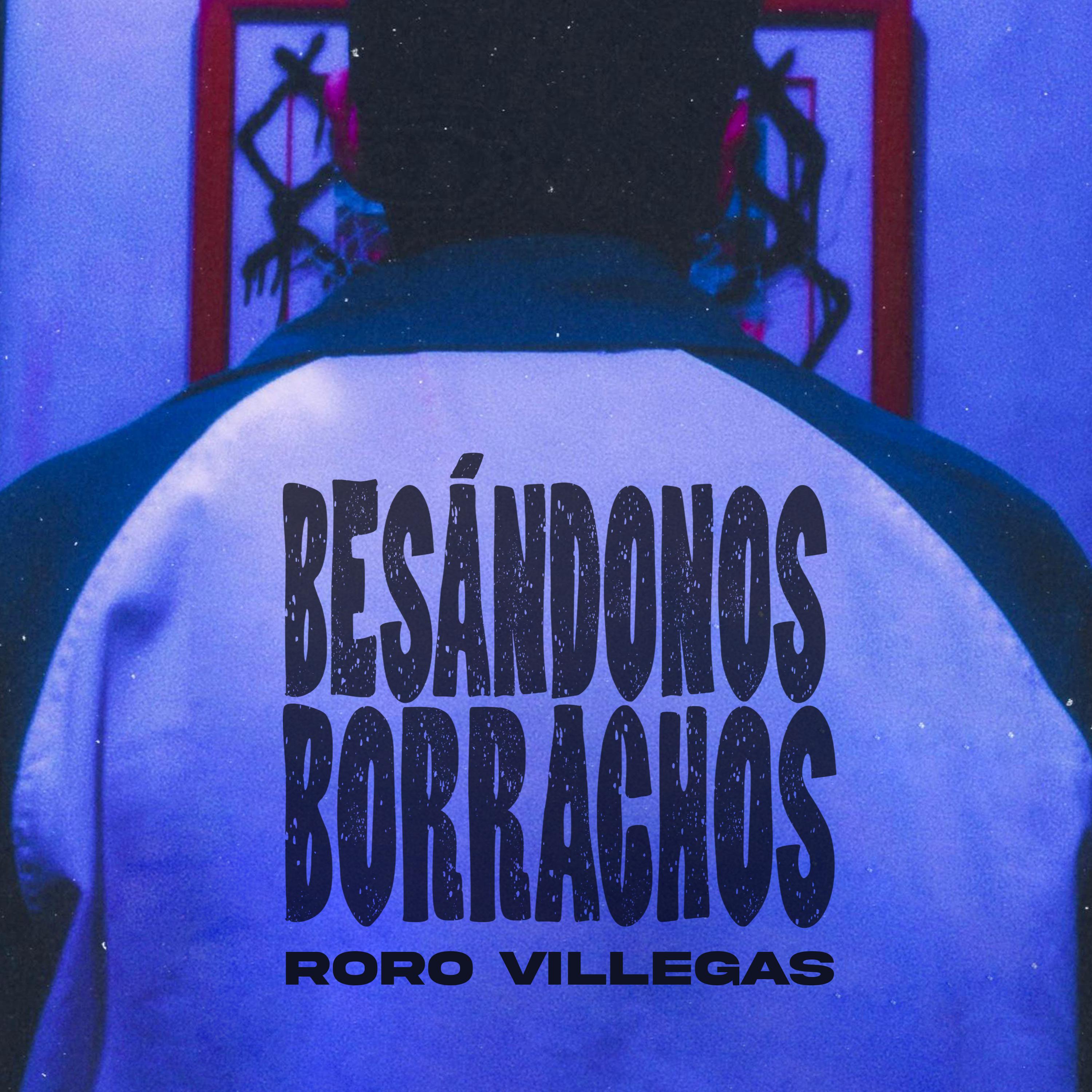 Постер альбома Besándonos Borrachos