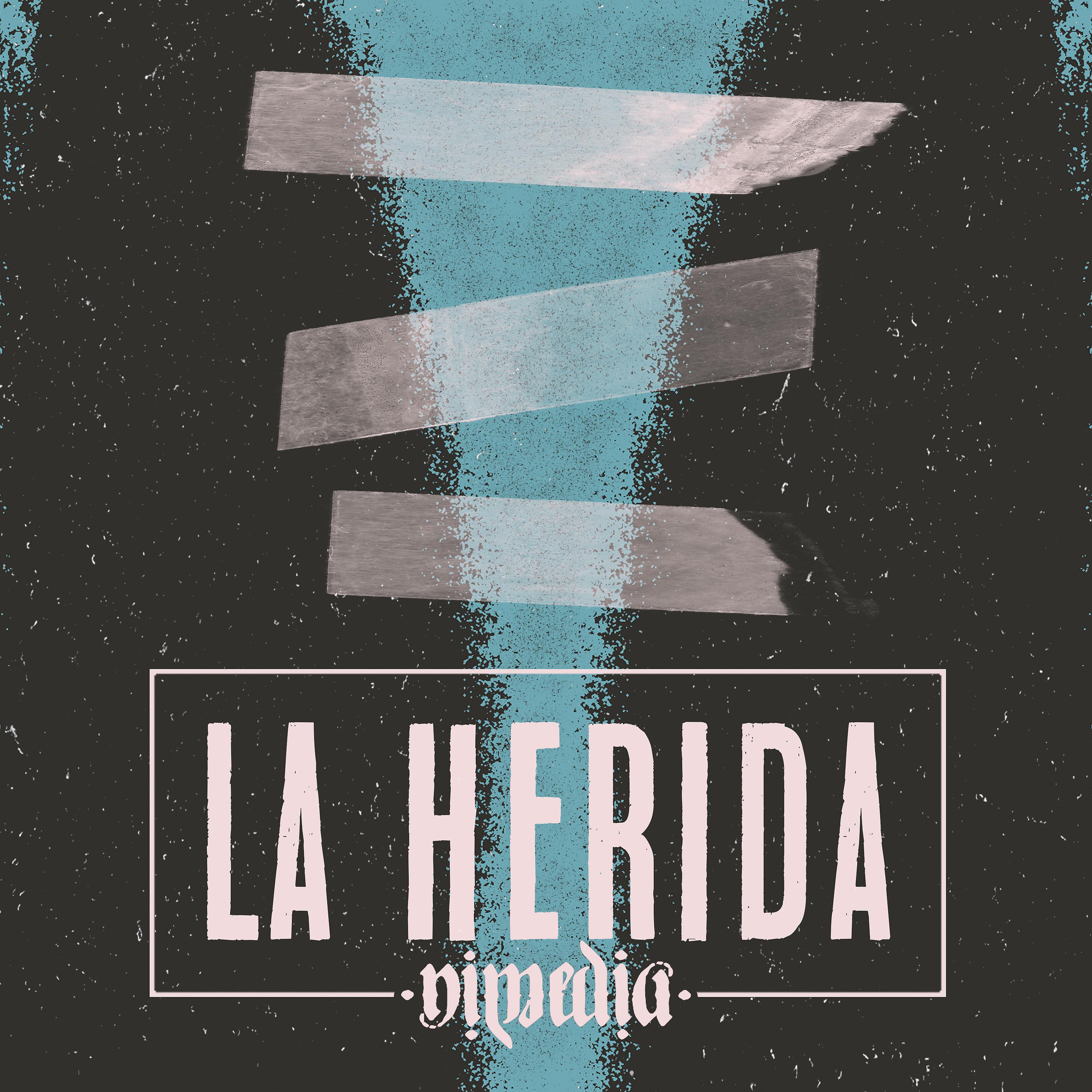 Постер альбома La Herida