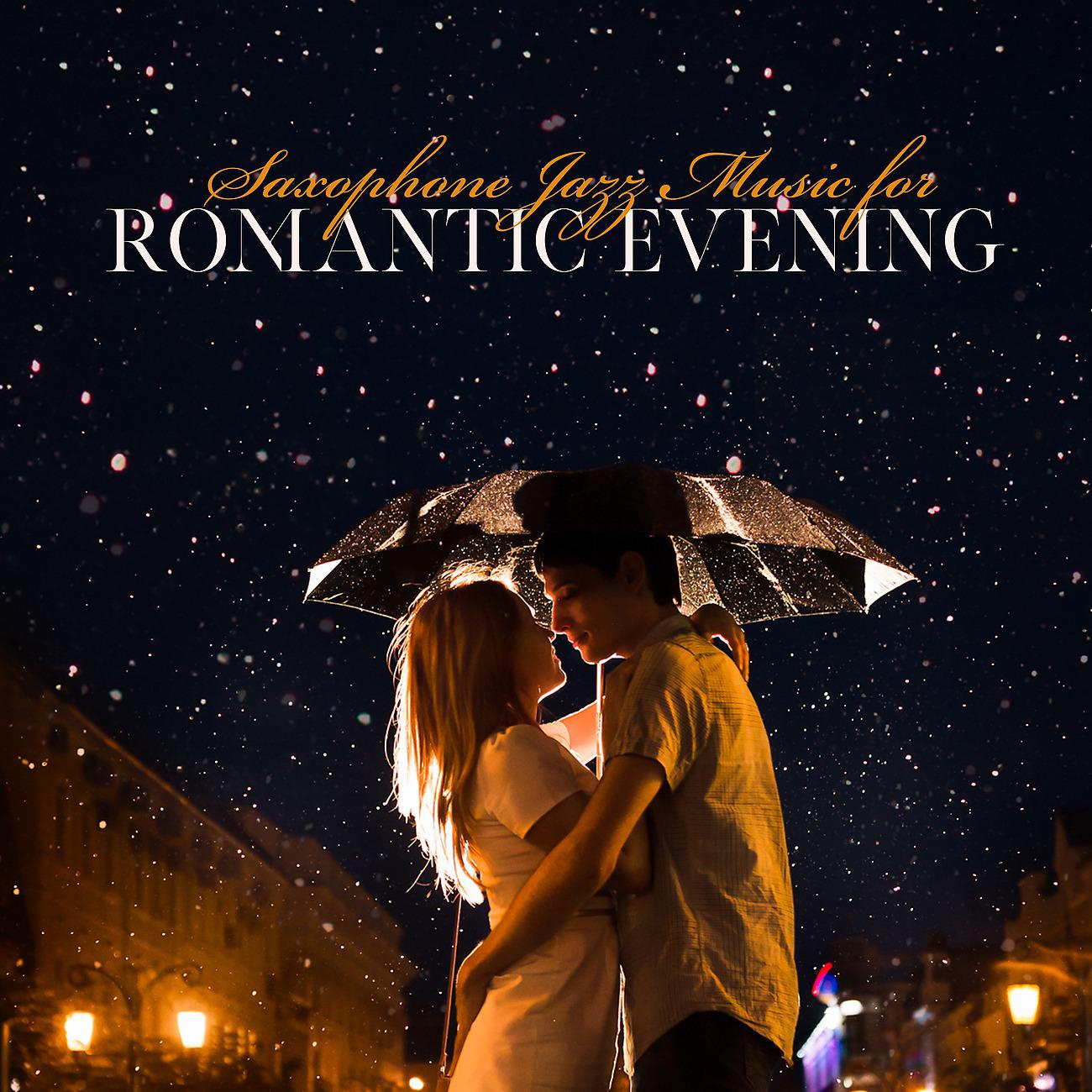 Постер альбома Saxophone Jazz Music for Romantic Evening. Beautiful Sounds. Time for Relaxation