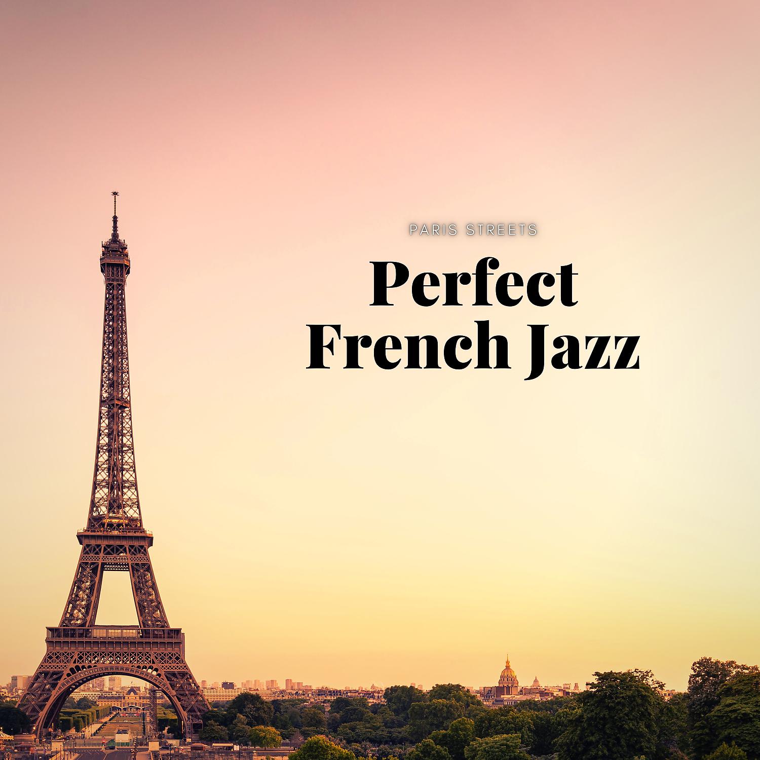 Постер альбома Perfect French Jazz