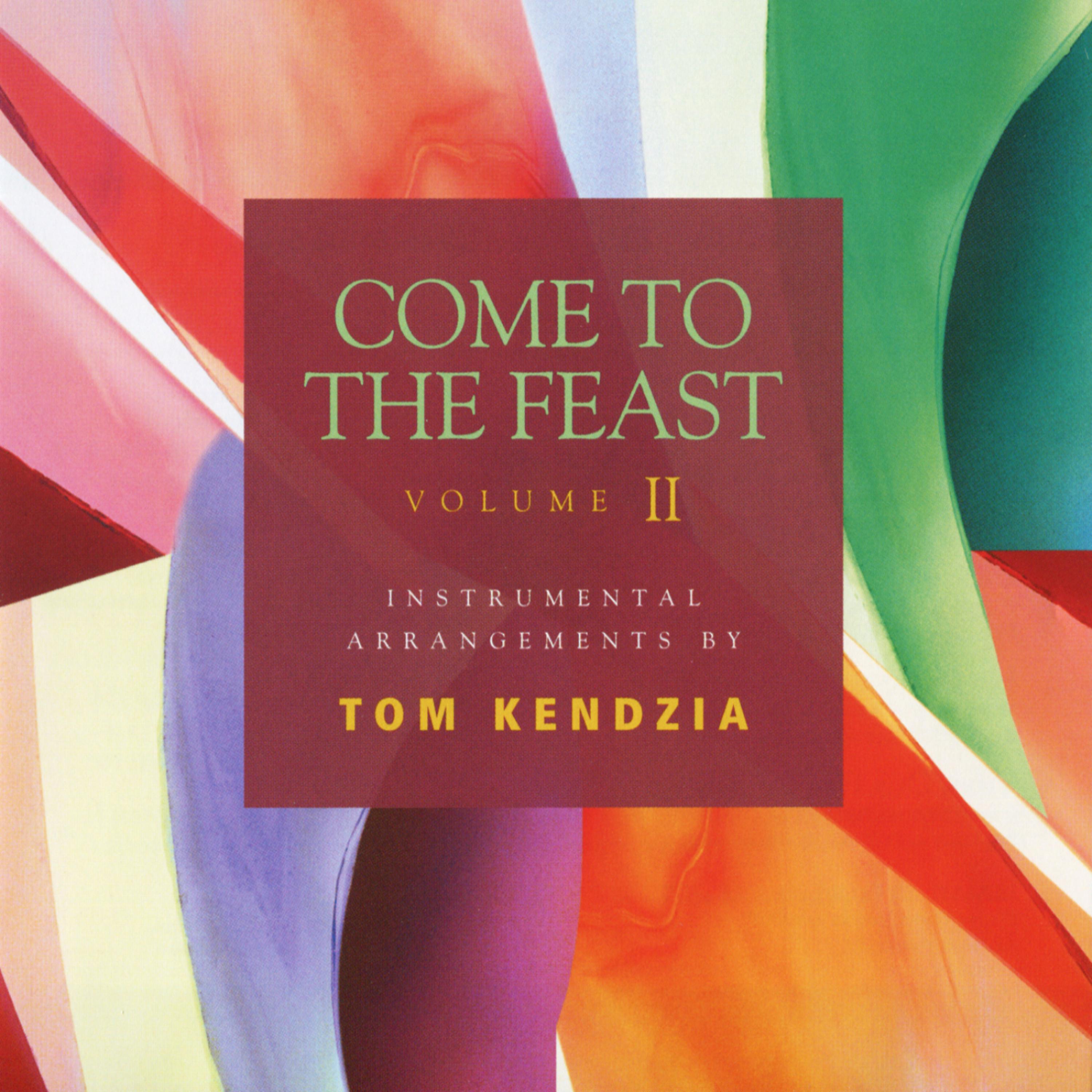 Постер альбома Come to the Feast - Vol II